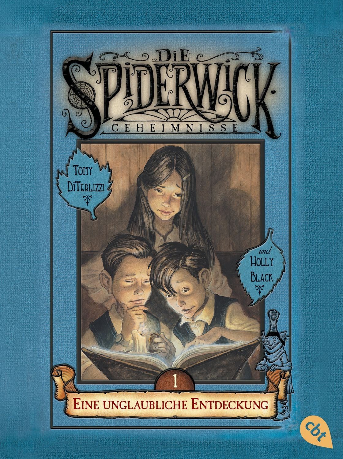 Eine unglaubliche Entdeckung / Die Spiderwick Geheimnisse Band 1 / Holly Black