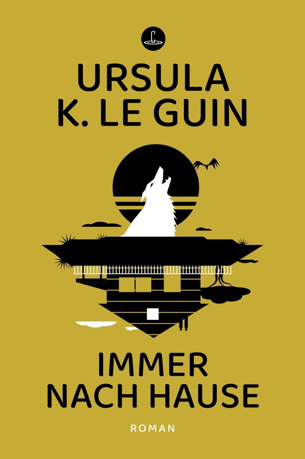 Immer nach Hause / Ursula K. Le Guin, Roman