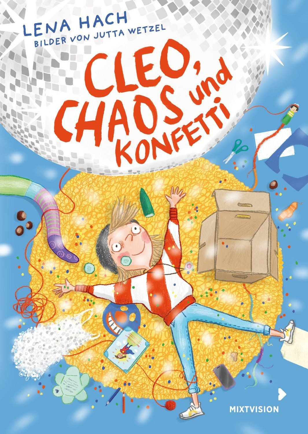 Cleo, Chaos und Konfetti / Lena Hach