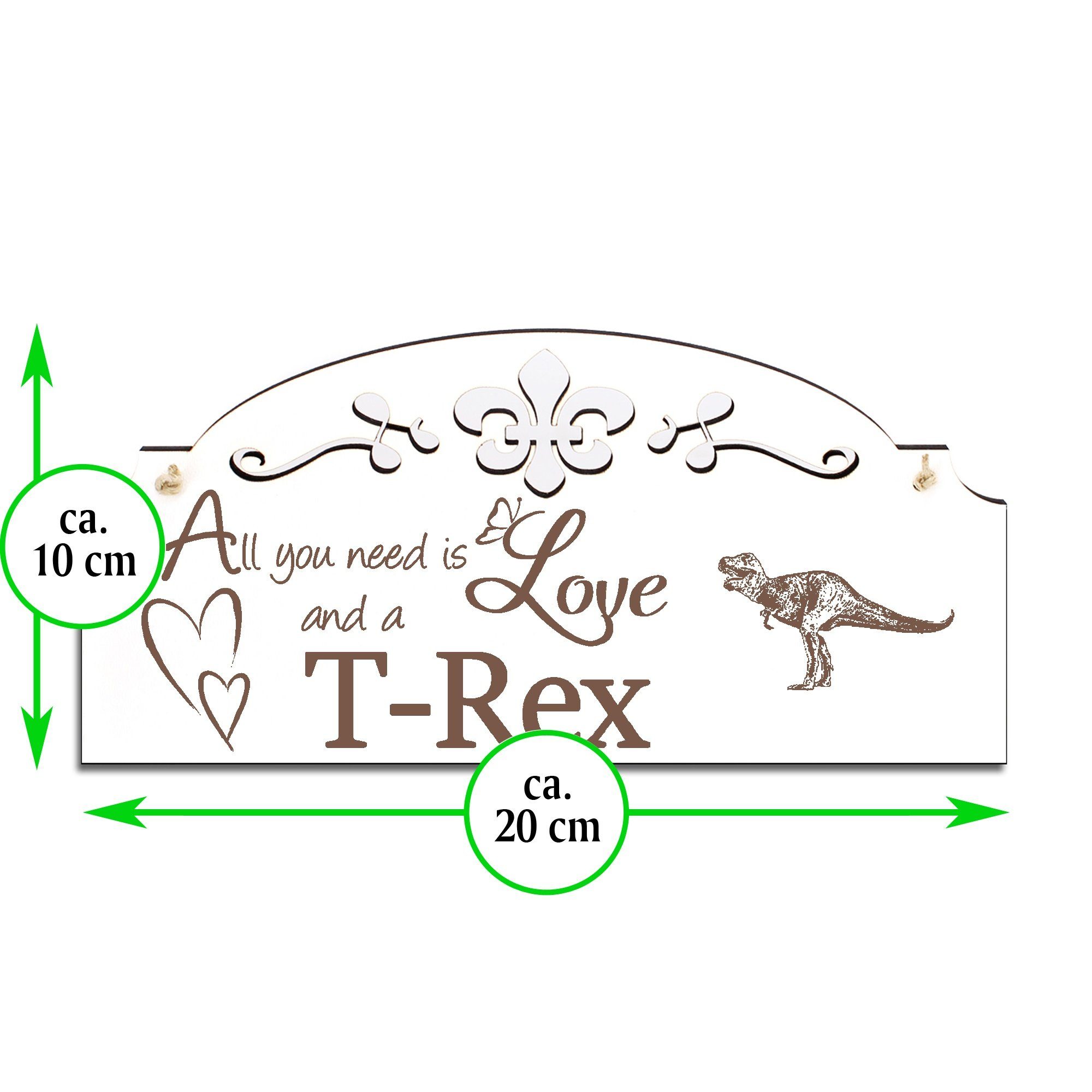 Hängedekoration is All Deko T-Rex need 20x10cm you Dekolando Love Dinosaurier