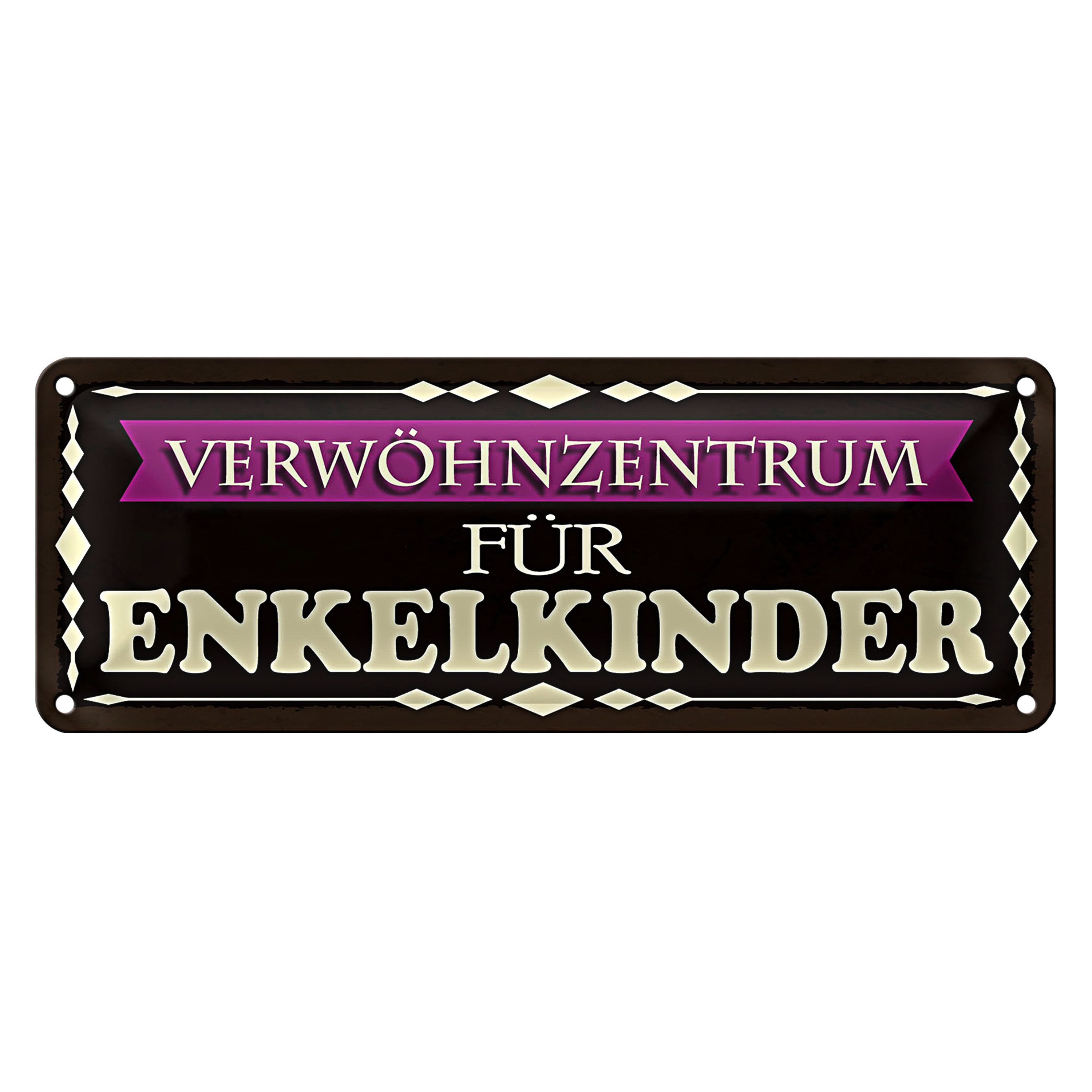 Metallschild Blechschild Spruch 27x10cm Verwöhnzentrum für Enkelkinder Dekoration