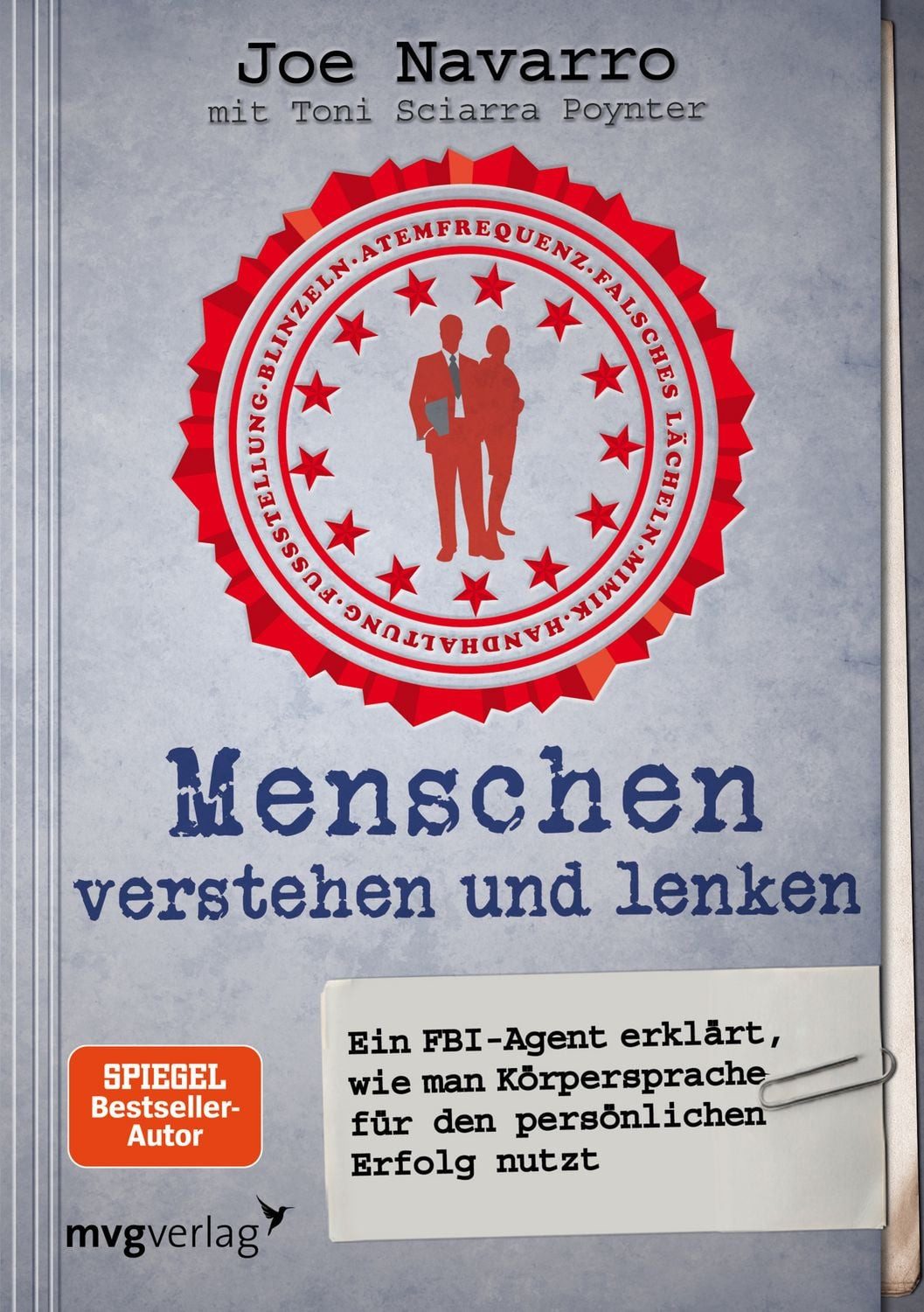 Menschen verstehen und lenken / Joe Navarro, Ein FBI-Agent erklärt, wie man Körpersprache für den persönlichen Erfolg nutzt