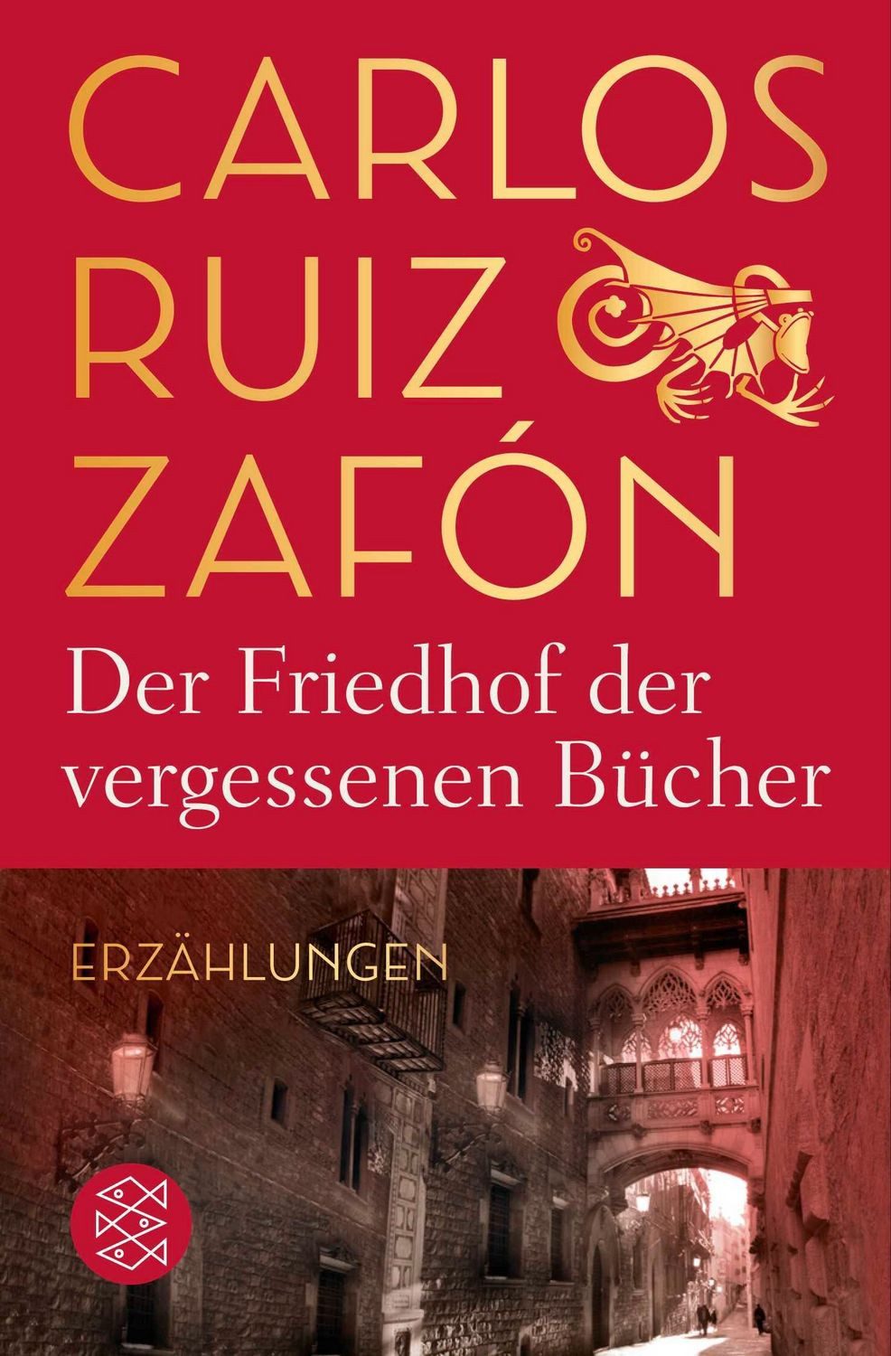 Der Friedhof der vergessenen Bücher / Carlos Ruiz Zafón