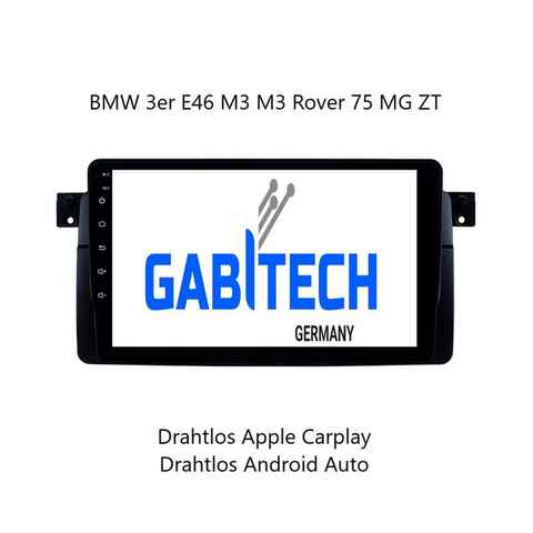 GABITECH für BMW 3er E46 M3 M3 Rover 75 MG ZT Android 13 autoradio Autoradio (Navigationssystem, Wireless Carplay und Android Auto)
