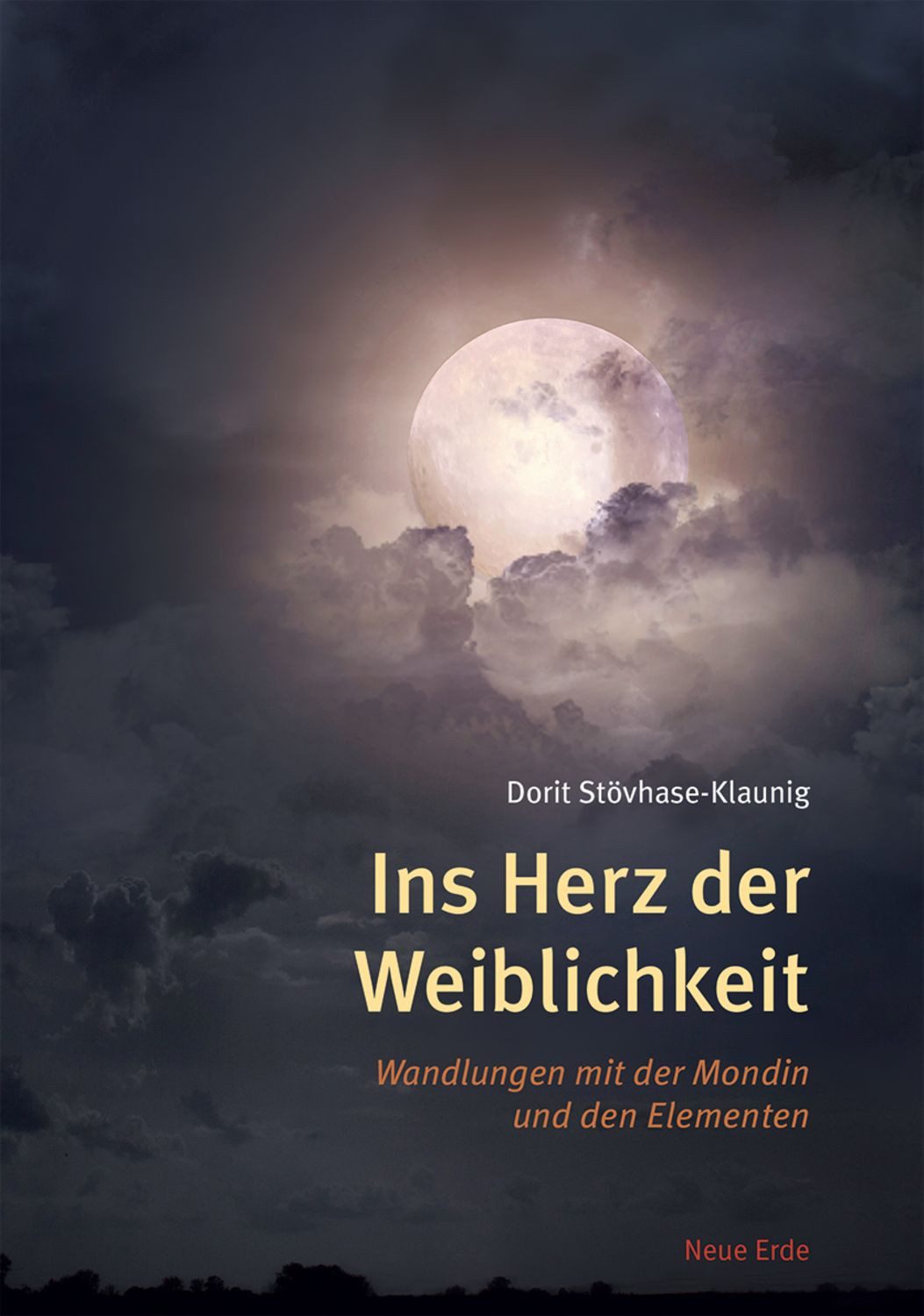 Ins Herz der Weiblichkeit / Dorit Stövhase-Klaunig
