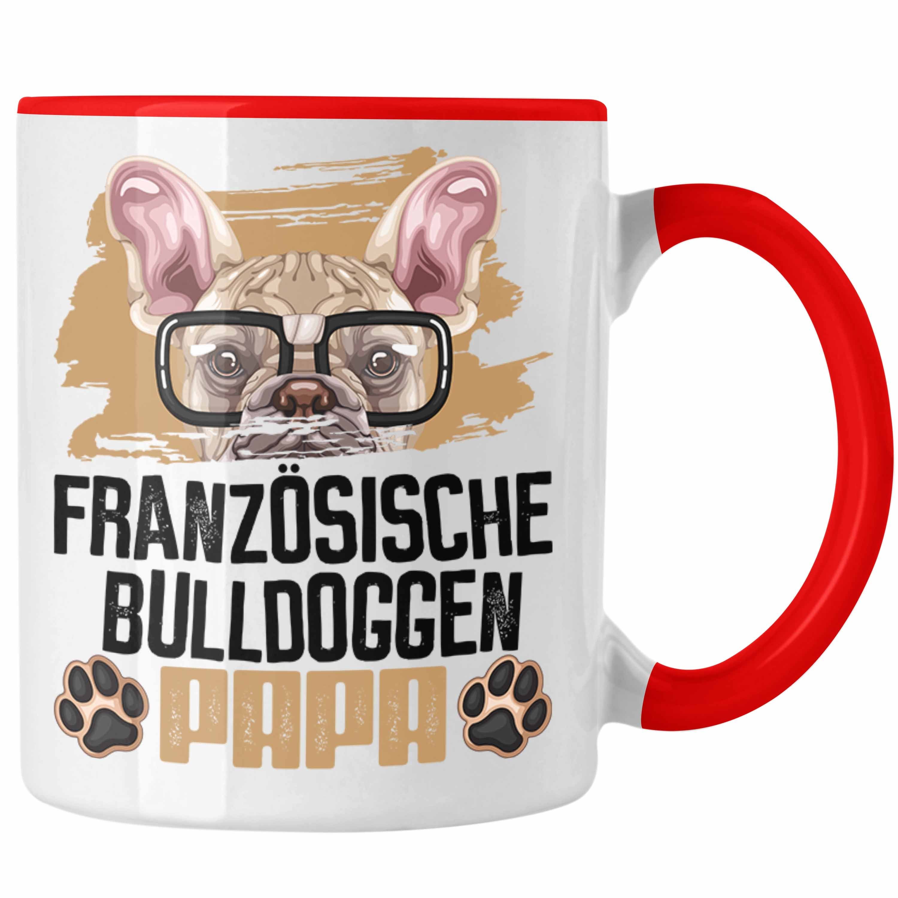 Trendation Tasse Geschenk Tasse Ge Besitzer Rot Bulldogge Spruch Papa Lustiger Französische