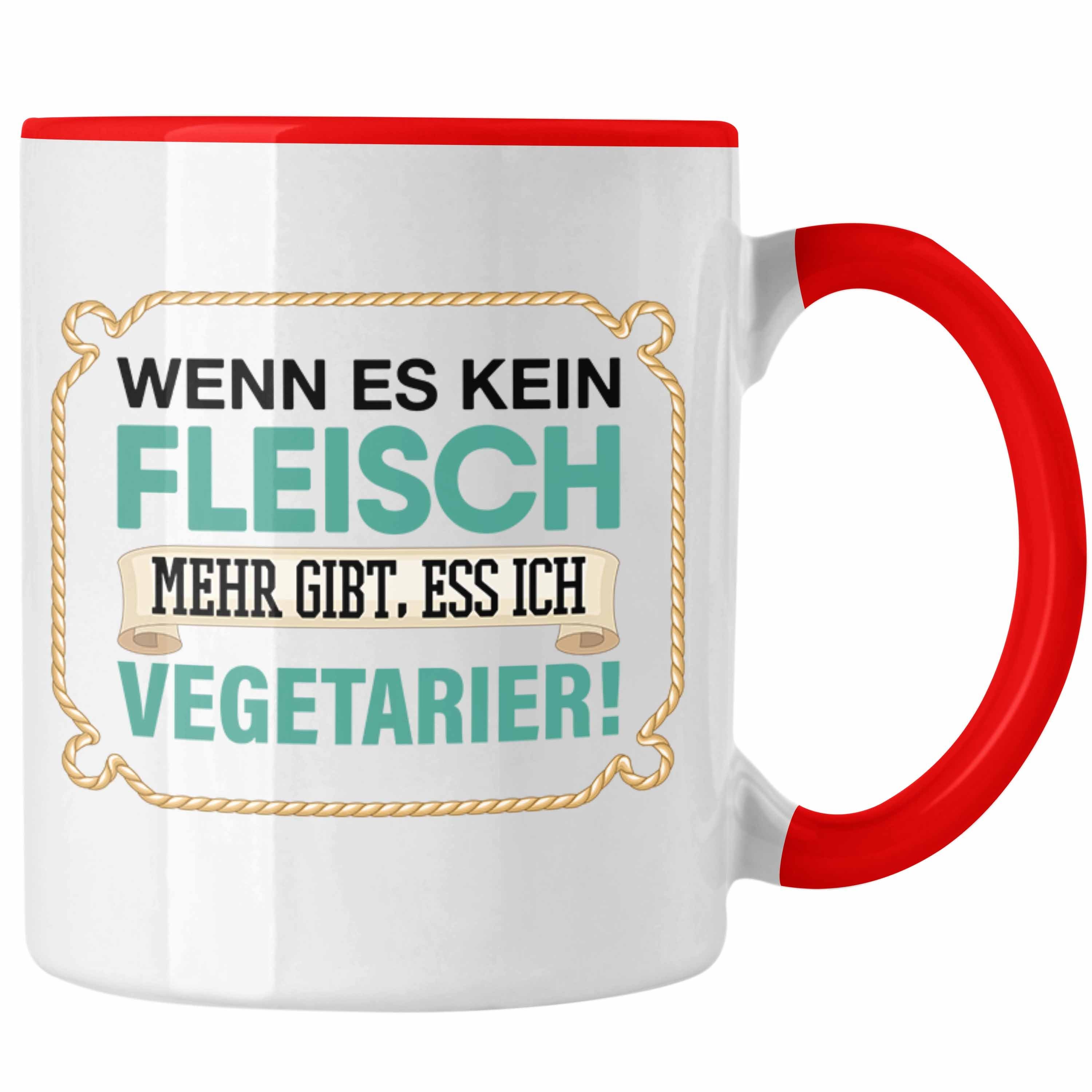 Trendation Tasse Anti Vegetarier Tasse Geschenk Wenn Es Kein Fleisc Rot