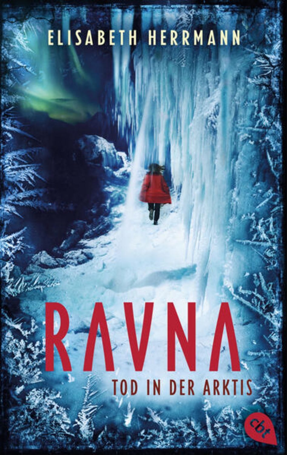 RAVNA – Tod in der Arktis / Elisabeth Herrmann