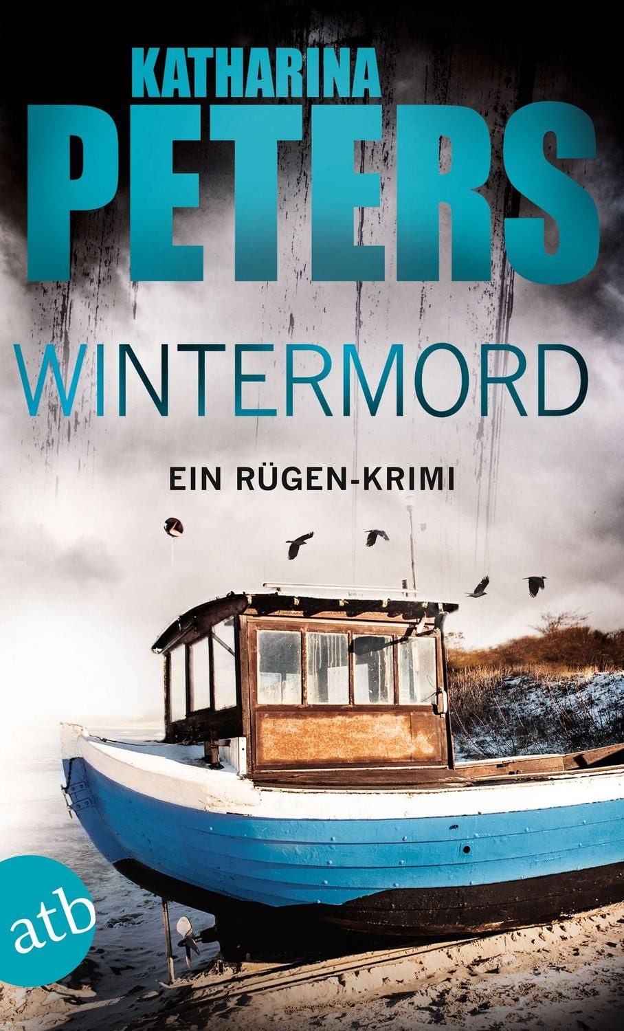 Wintermord / Katharina Peters
