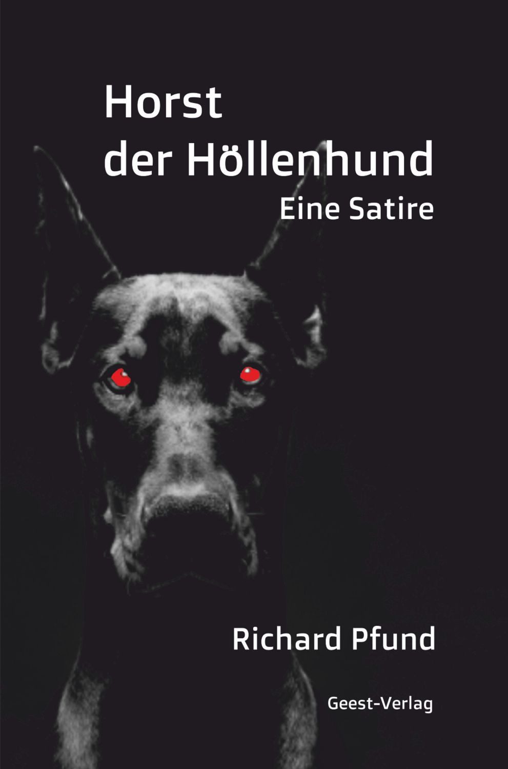 Horst der Höllenhund / Richard Pfund