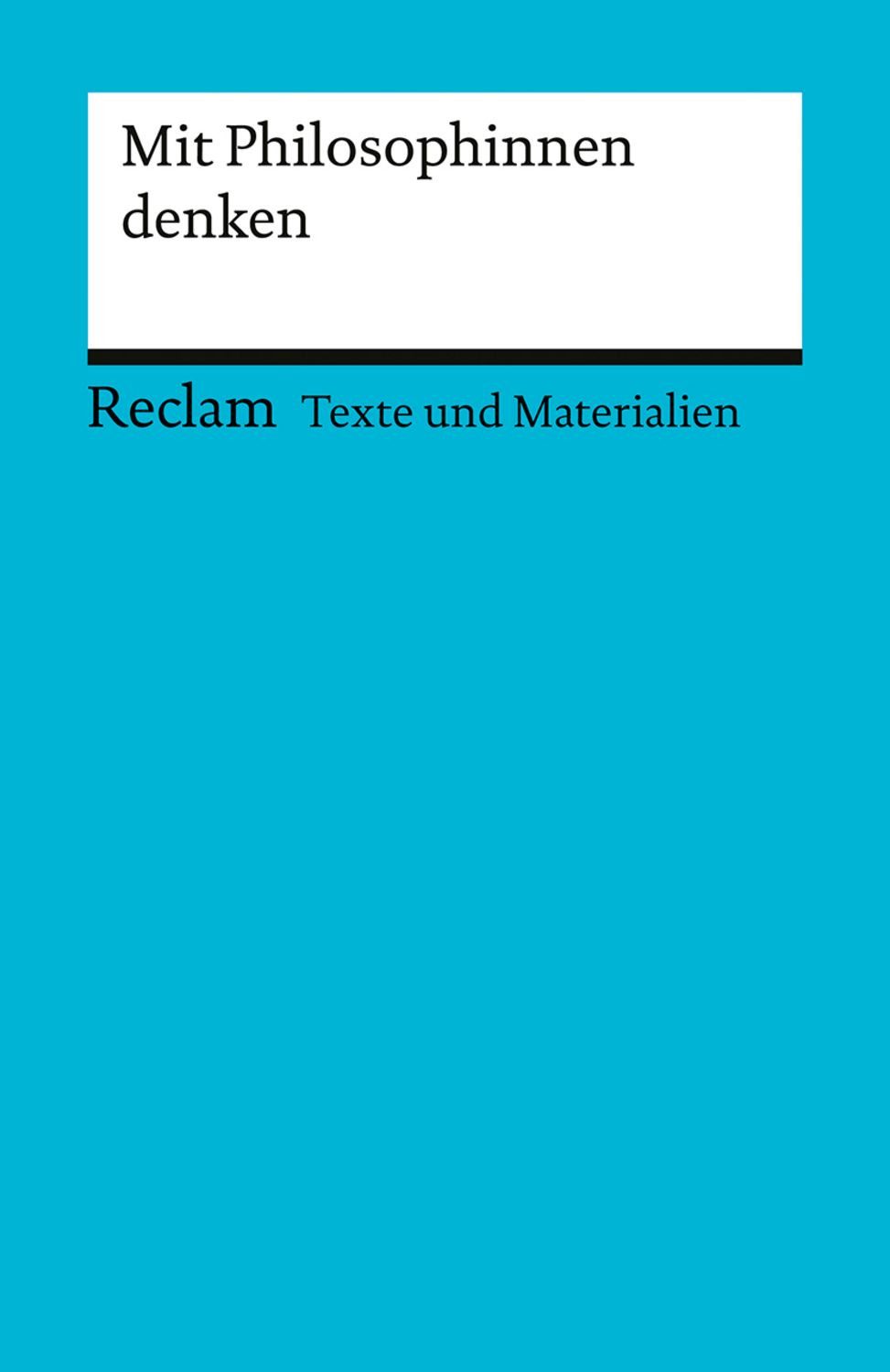 Mit Philosophinnen denken / diverse