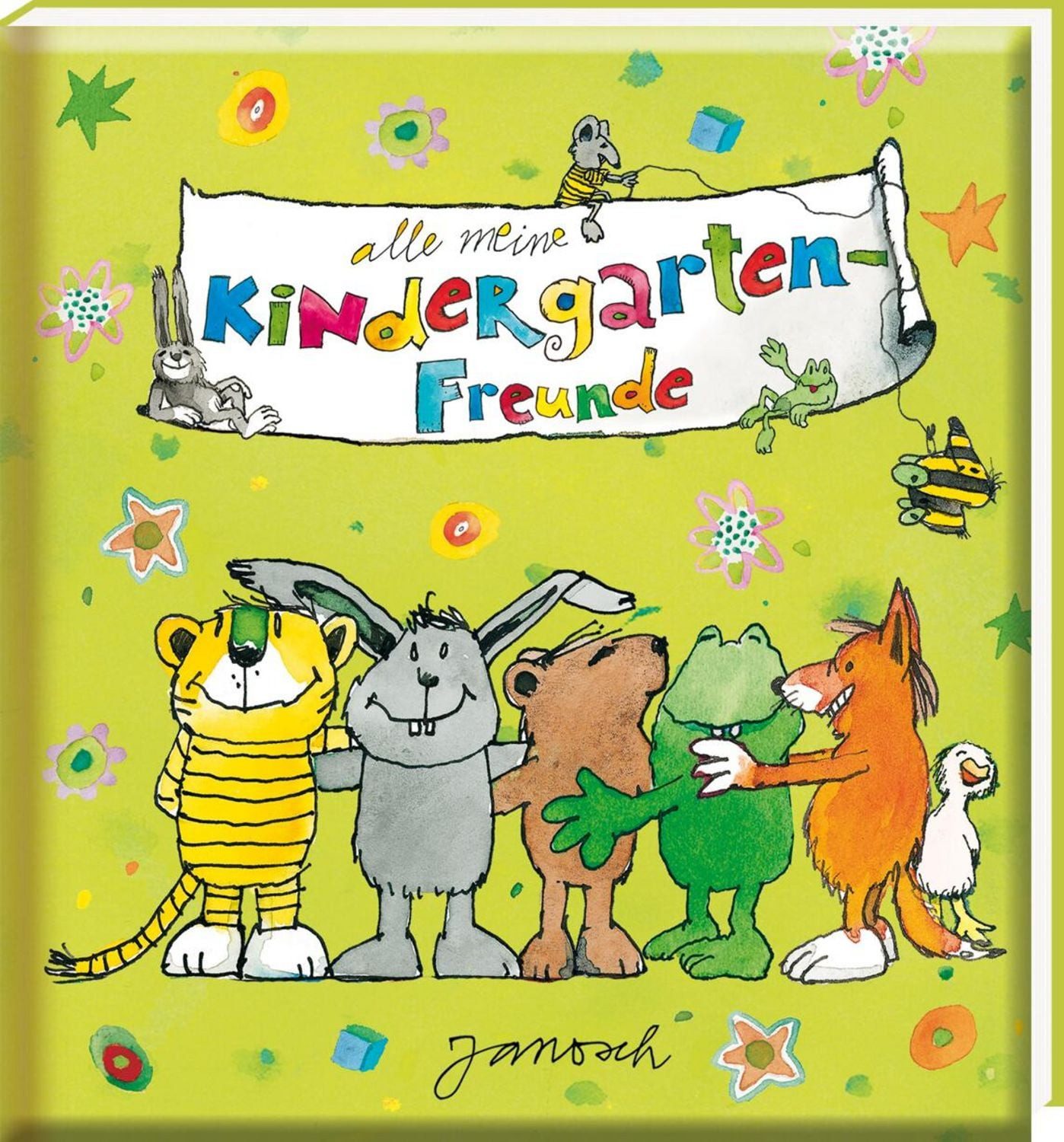 Meine Kindergarten-Freunde – Janosch / Janosch