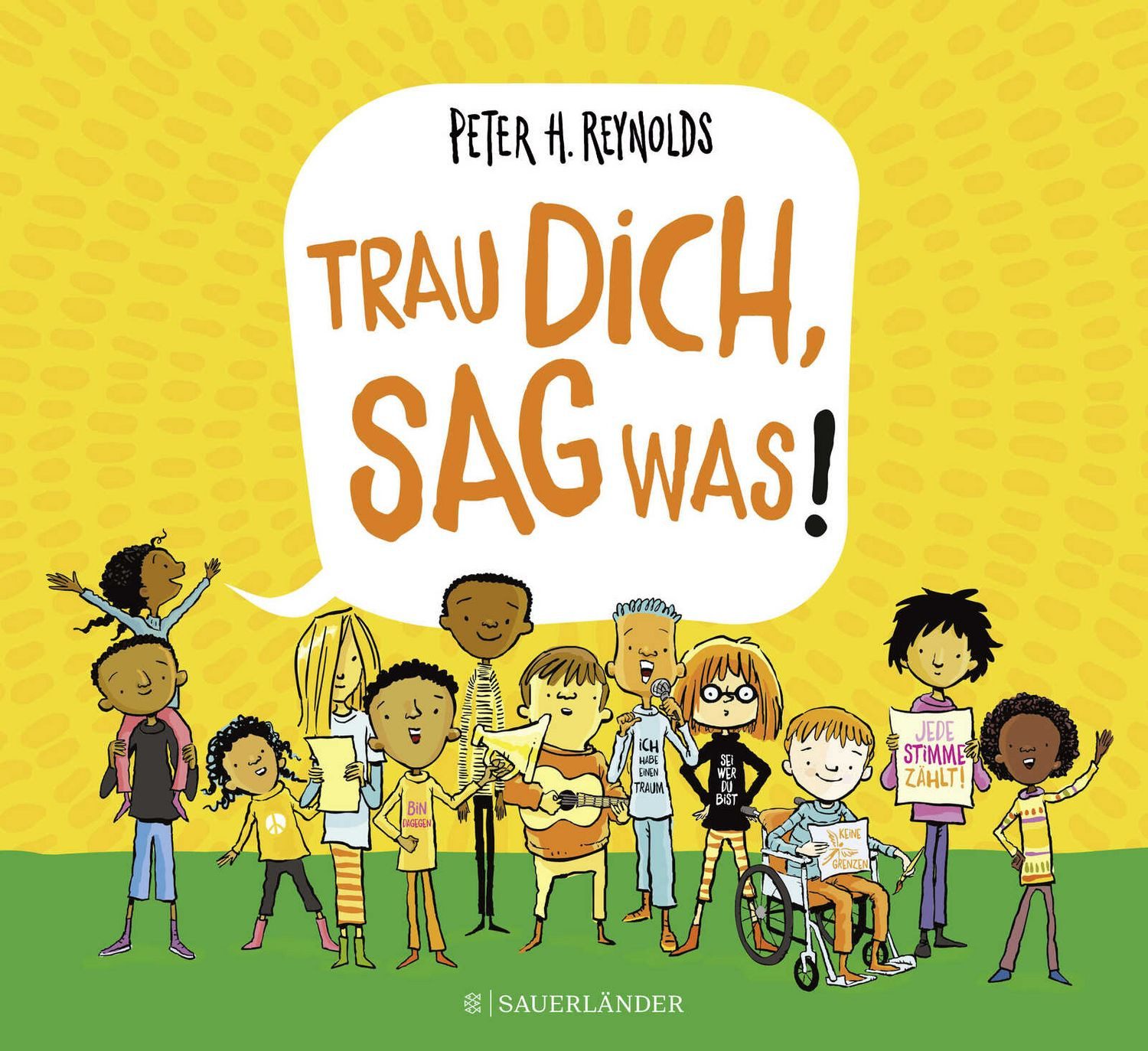 Trau dich, sag was! / Peter H. Reynolds
