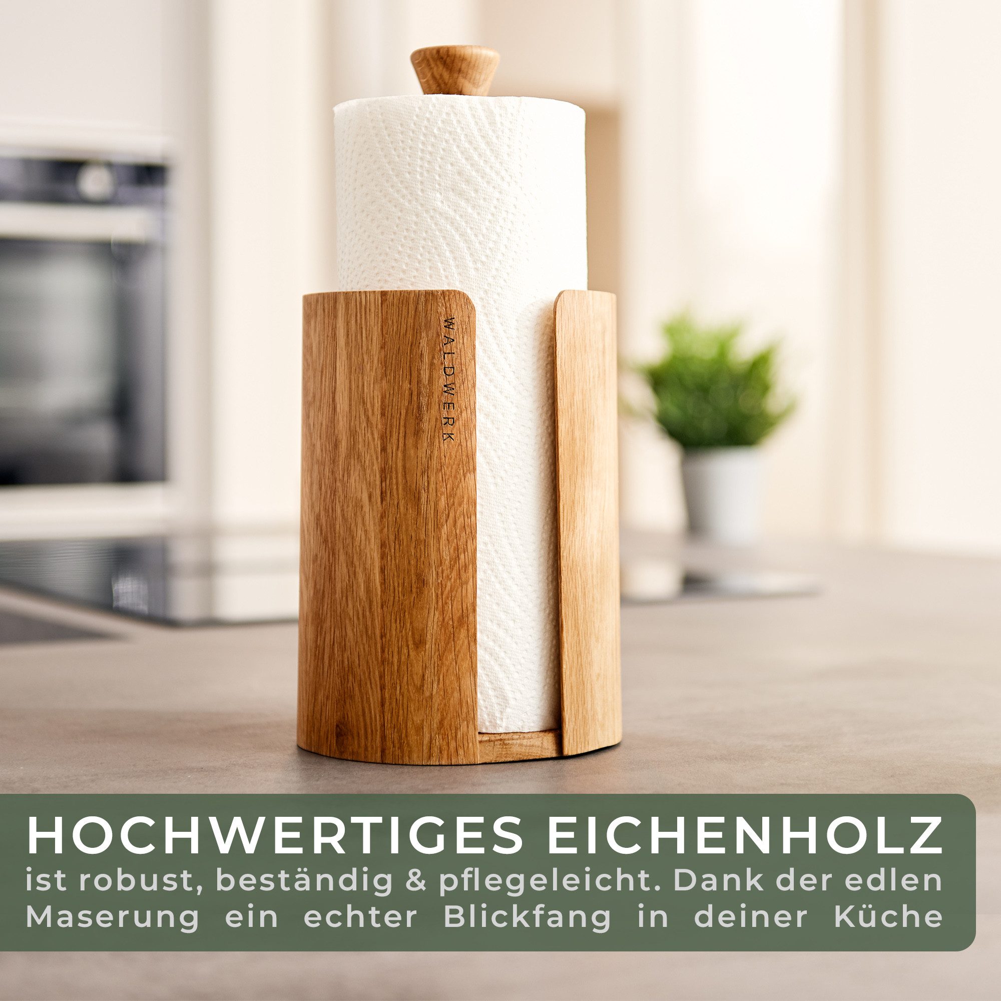 Waldwerk Küchenrollenhalter Küchenrollenhalter aus echtem Eichenholz - Plastikfreier Rollenhalter, Küchenrollenhalter stehend für alle handelsüblichen Küchenrollen