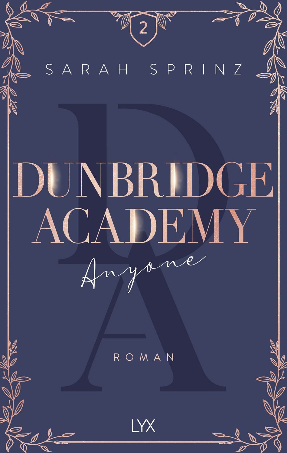 Dunbridge Academy - Anyone / Sarah Sprinz