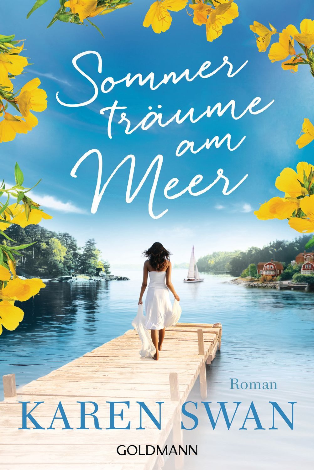 Sommerträume am Meer / Karen Swan