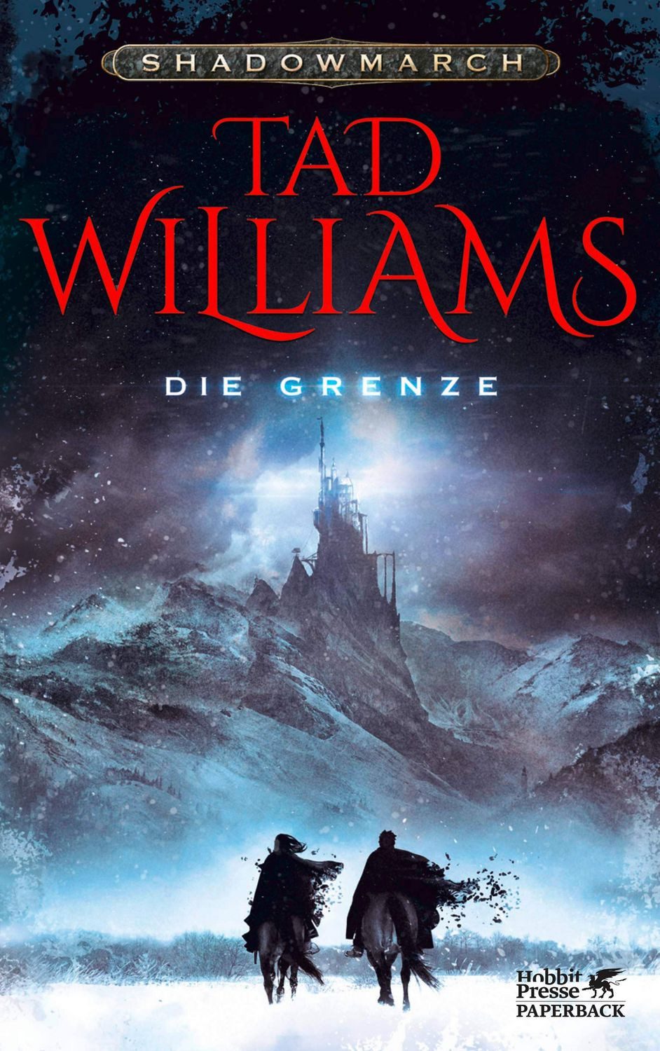 Die Grenze / Shadowmarch Band 1 / Tad Williams