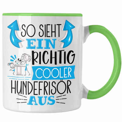 Trendation Tasse So Sieht Ein Richtig Cooler Hundefrisör Aus Tasse Geschenk für Hundefr