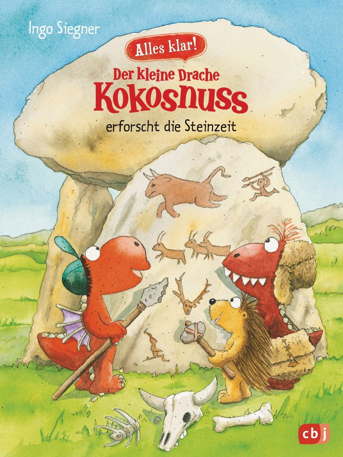 Alles klar! Der kleine Drache Kokosnuss erforscht die Steinzeit / Ingo Siegner, Mit zahlreichen Sach- und Kokosnuss-Illustrationen
