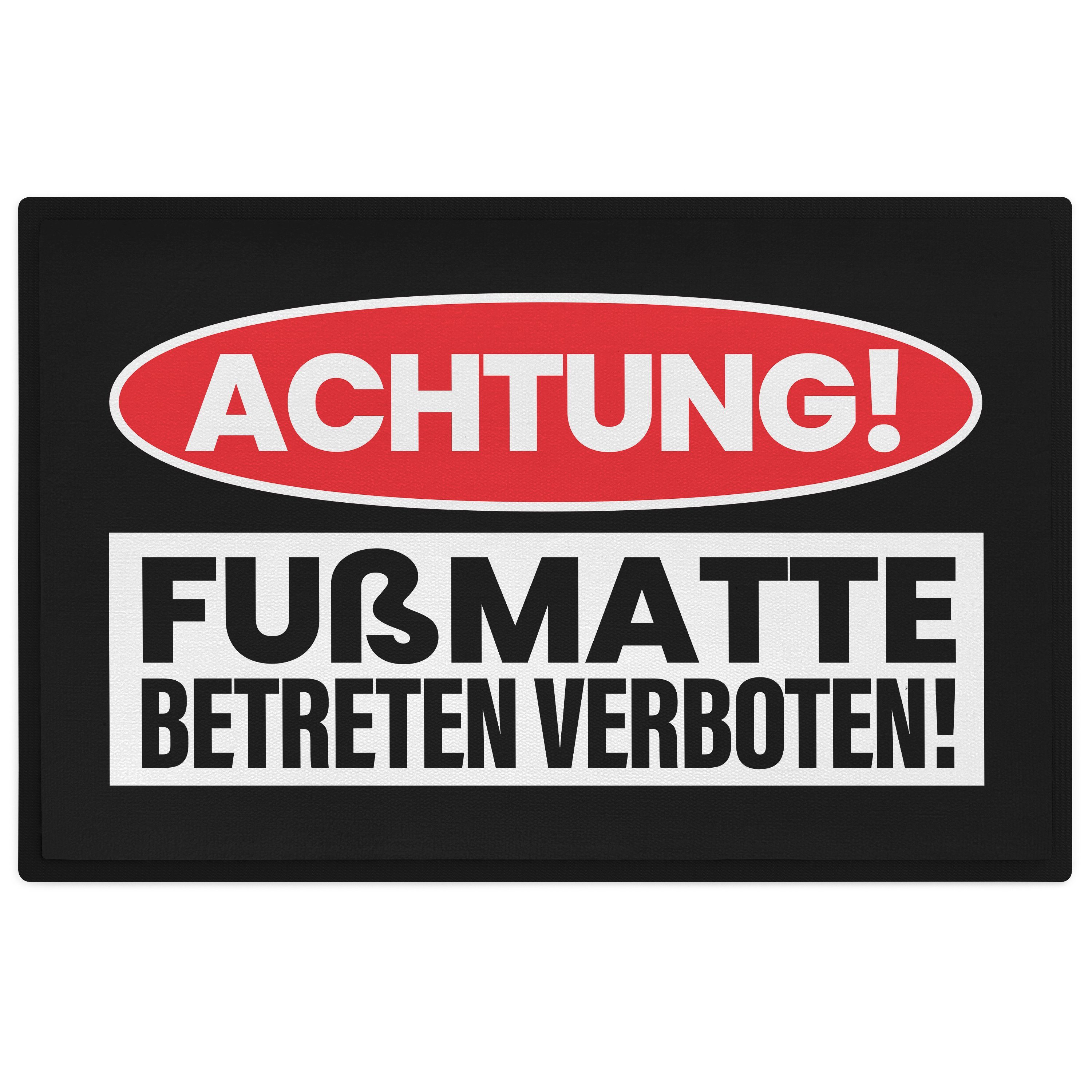 Fußmatte Lustige Türmatte mit Spruch Achtung Fußmatte Betreten Verboten Schmutz, Trendation