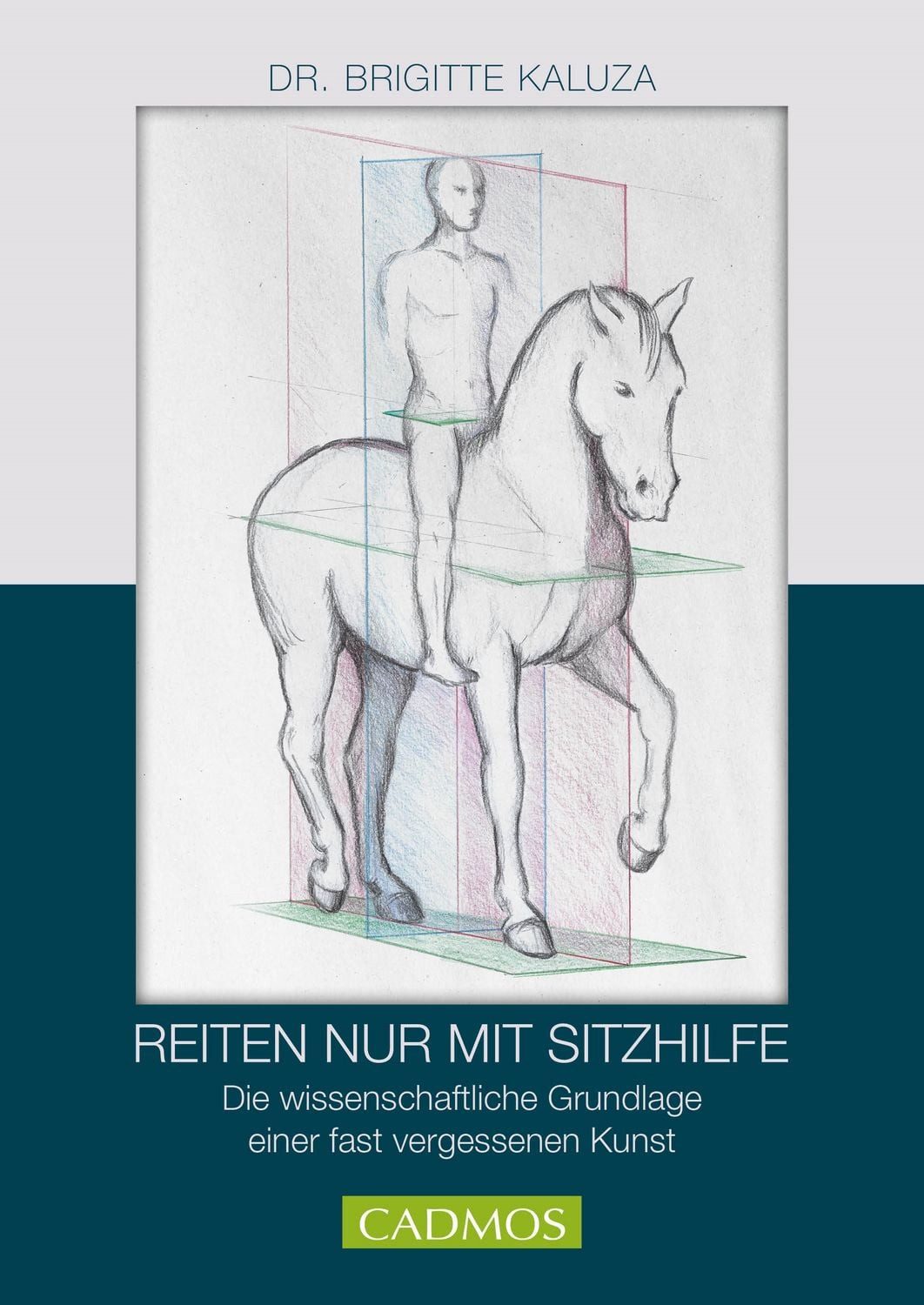 Reiten nur mit Sitzhilfe / Brigitte Kaluza