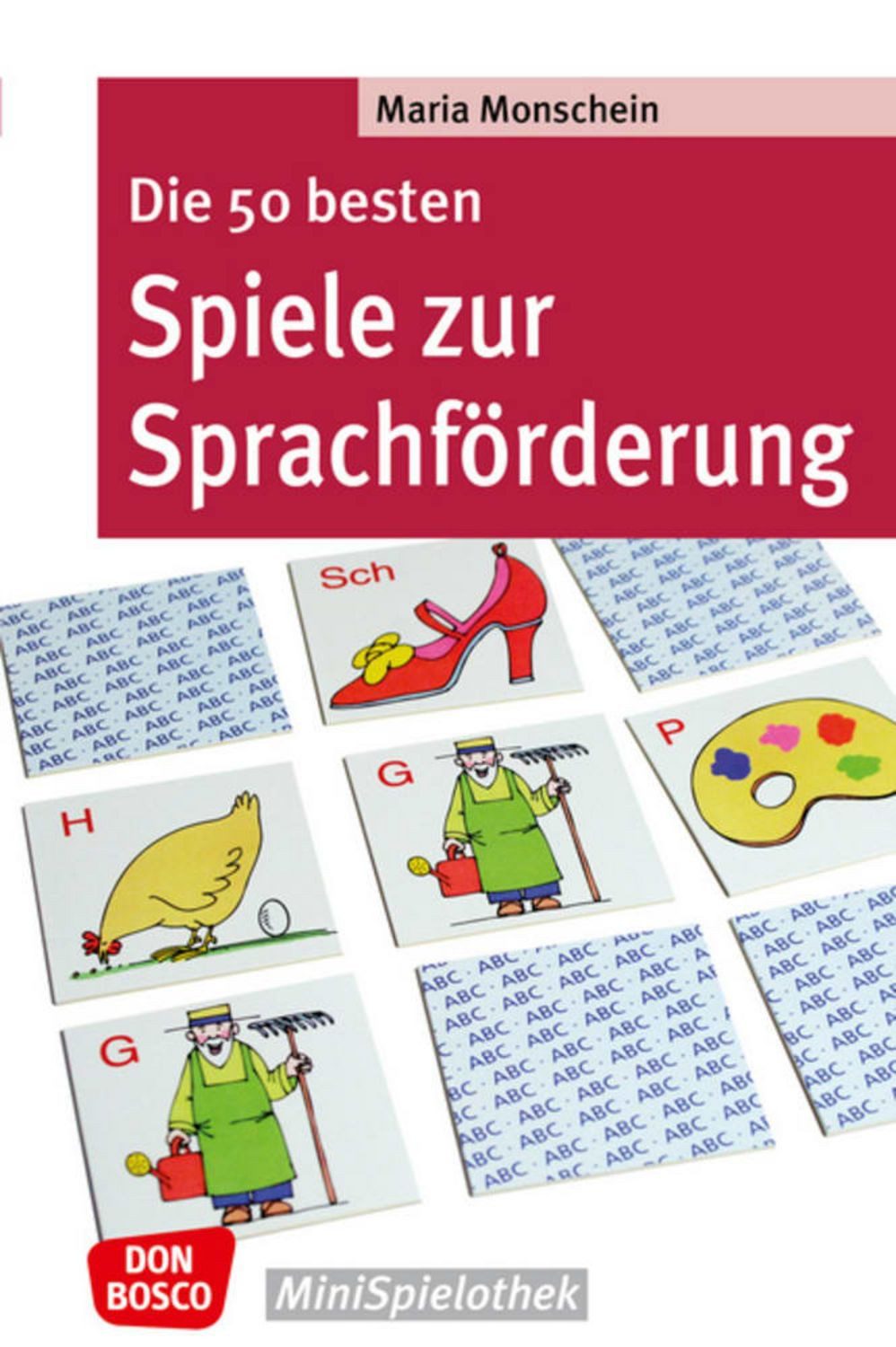Die 50 besten Spiele zur Sprachförderung / Maria Monschein
