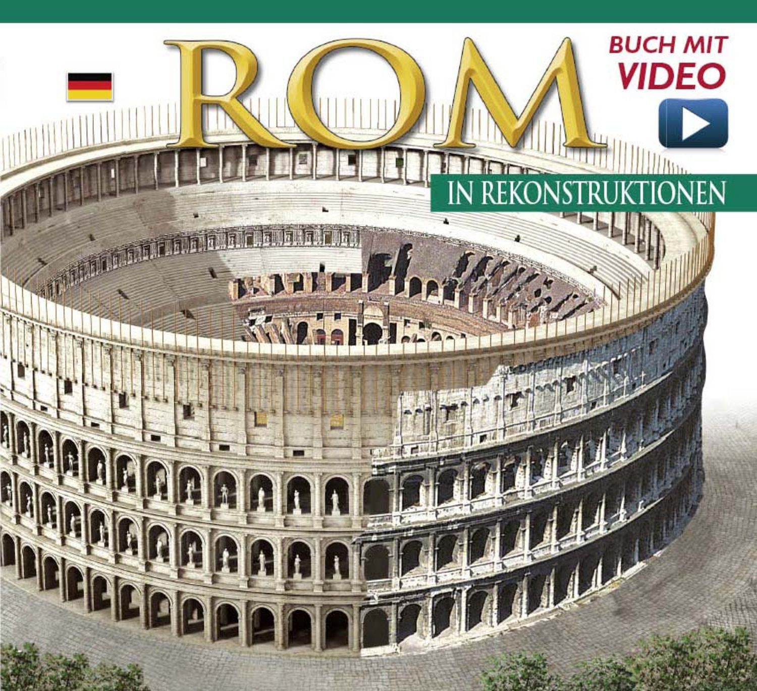 Rom in Rekonstruktionen / Giuliana Coletta