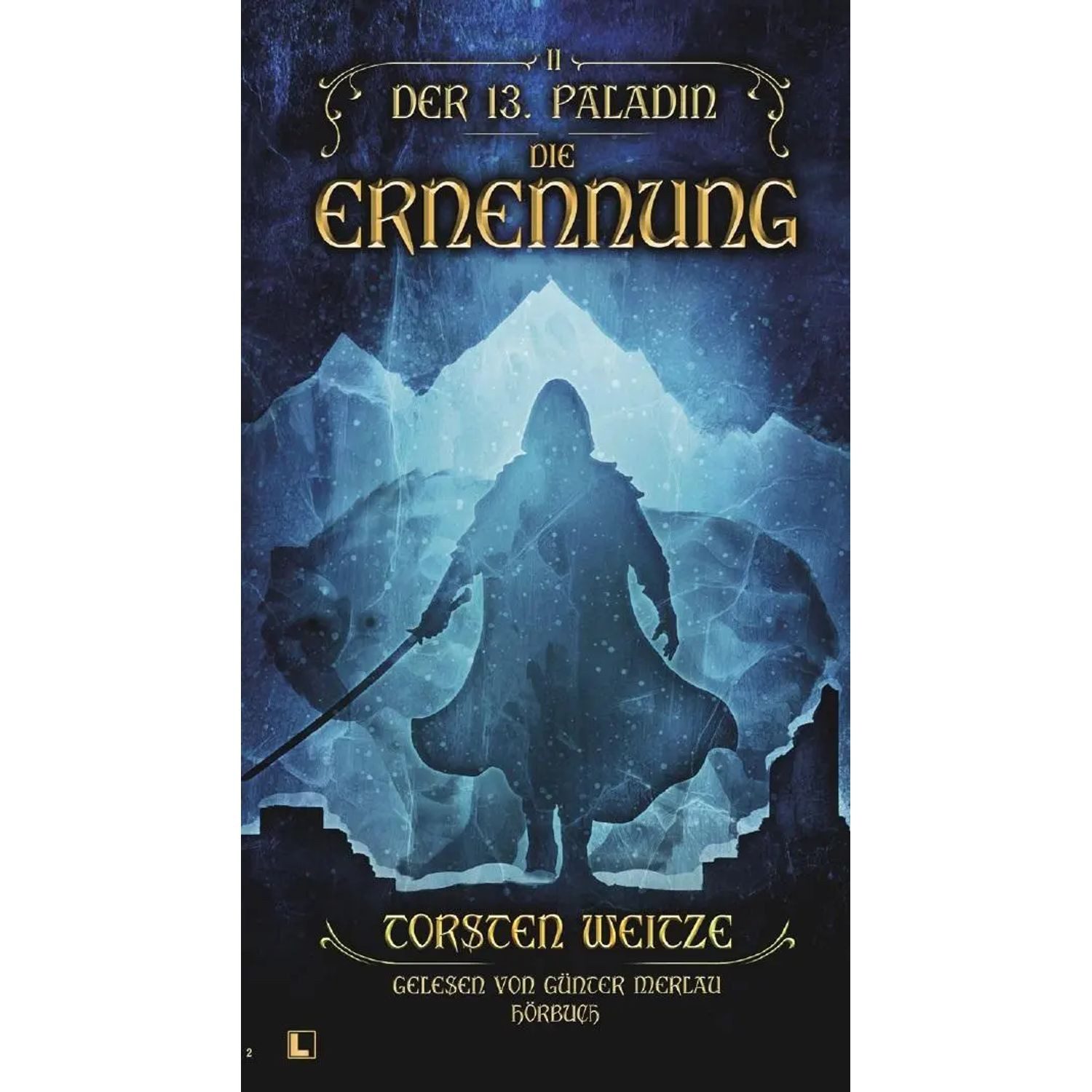 Nova Hörspiel Die Ernennung: Der 13. Paladin Band II