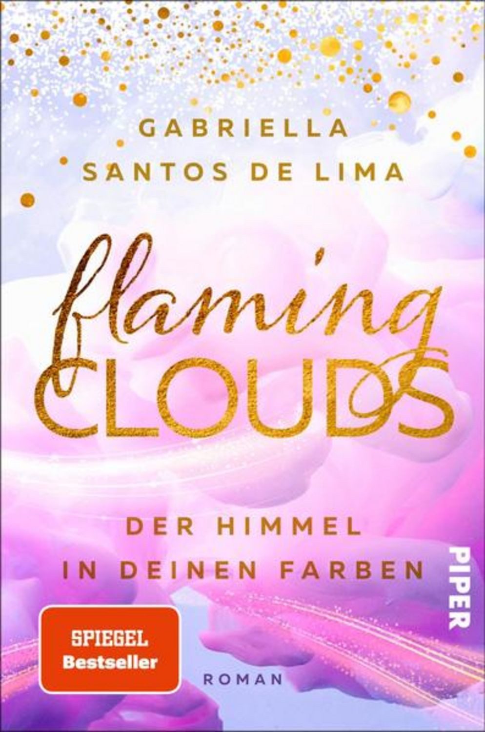 Flaming Clouds – Der Himmel in deinen Farben / Gabriella Santos de Lima, Roman, Liebesroman über den Wolken