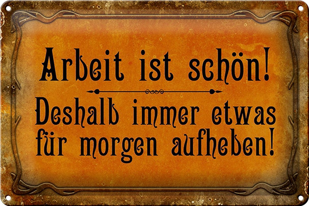 Hebold Metallschild Schild Blech 30x20cm Made in Germany Spruch