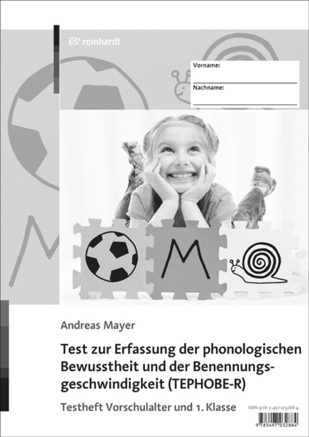 Test zur Erfassung der phonologischen Bewusstheit und der Benennungsge / Andreas Mayer