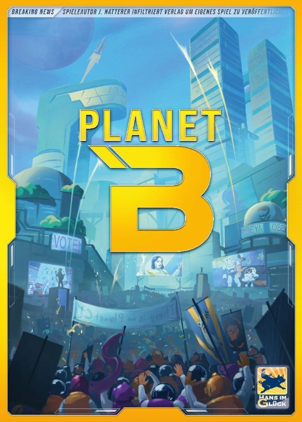 Spiel, Hans Glück Planet B im