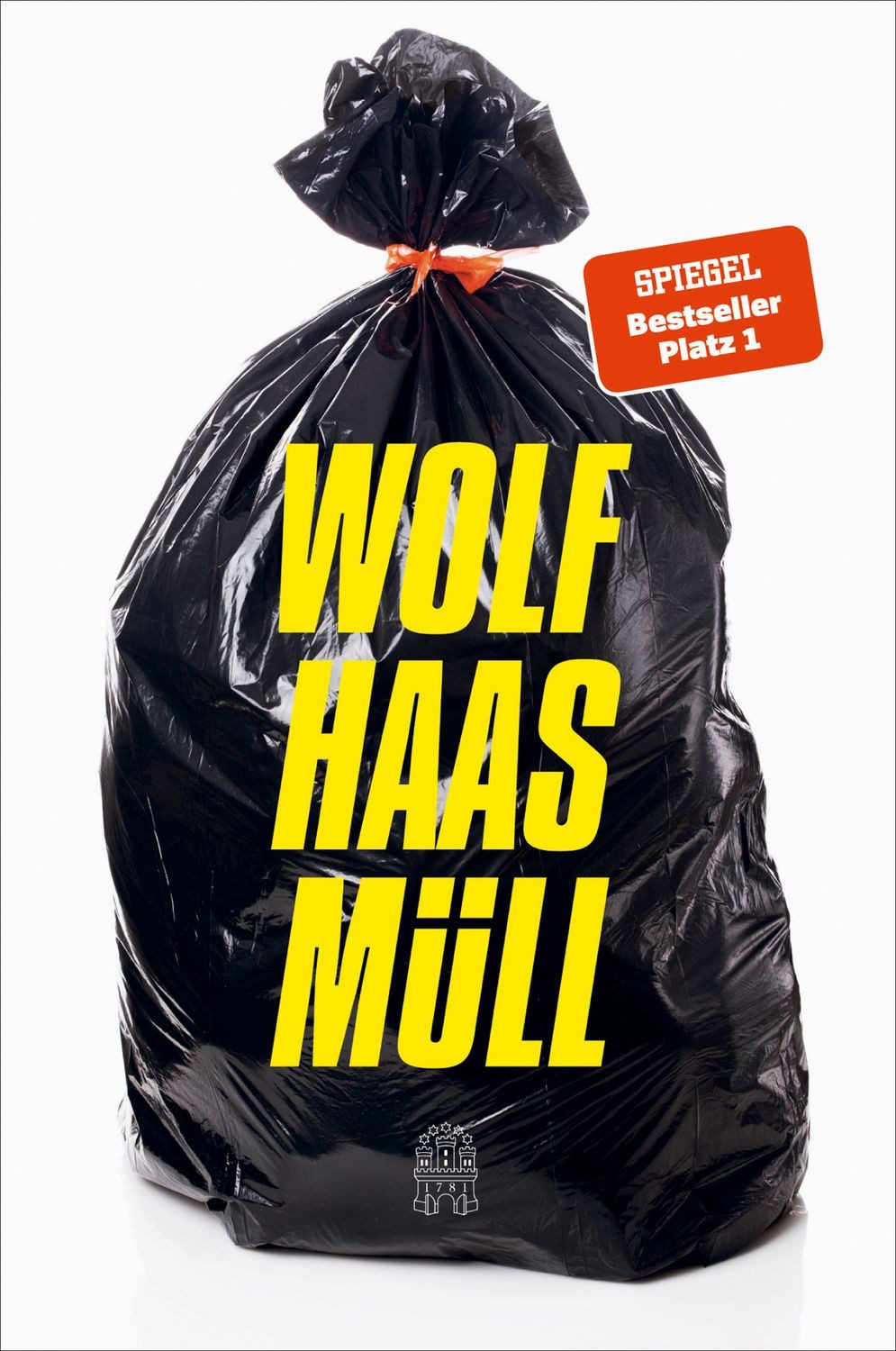 Müll / Wolf Haas
