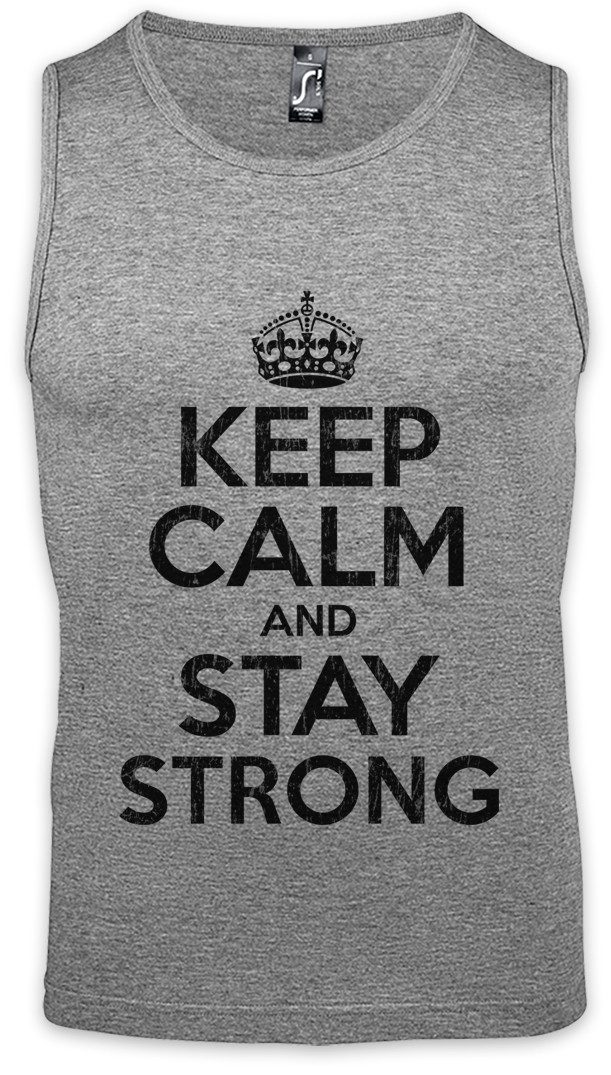 Urban Backwoods Tanktop Keep Calm And Stay Strong Ärmelloses T-Shirt Pump Body Building Gym Fitness Training Coach Sportler