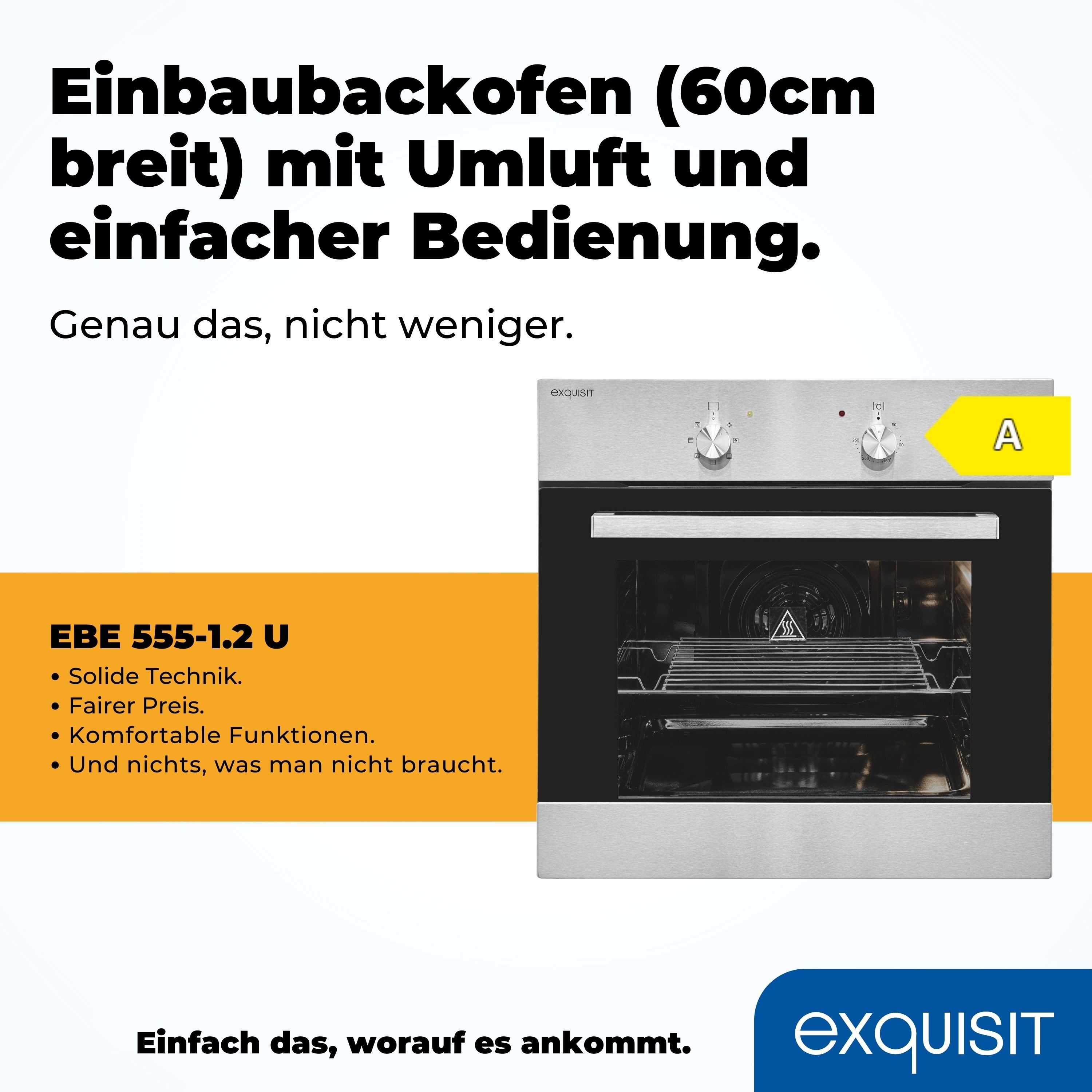 exquisit Einbaubackofen EBE 555-1.2 U, Perfekt für den Alltag – einfach backen, grillen & Aufläufe genießen!