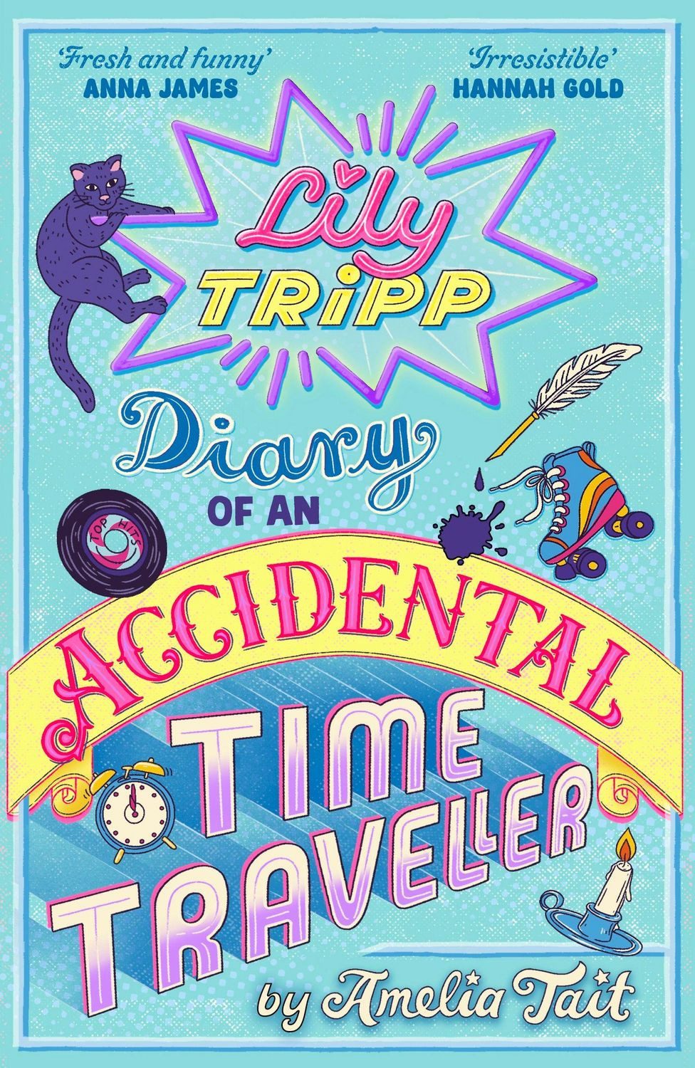 Lily Tripp: Diary of an Accidental Time Traveller / Amelia Tait