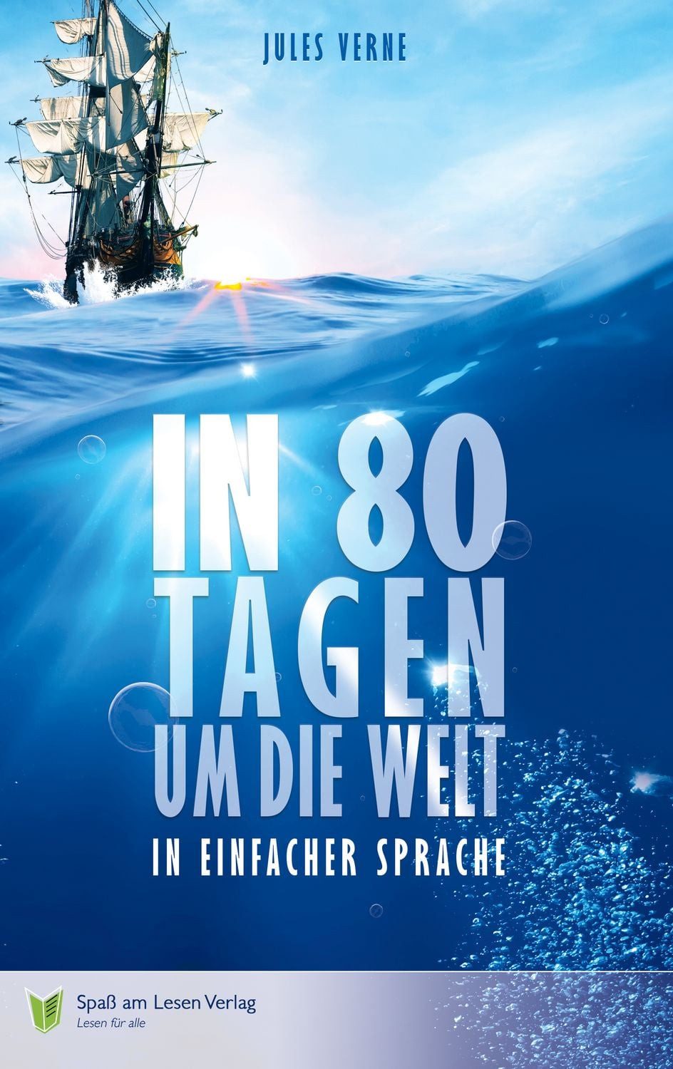 In 80 Tagen um die Welt / Jules Verne