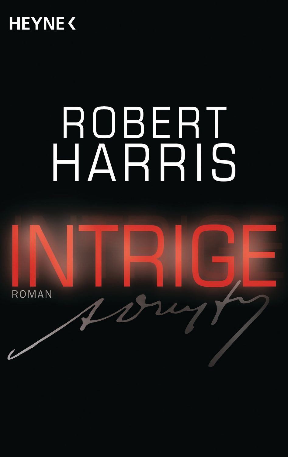 Belletristik Intrige Roman Robert Harris