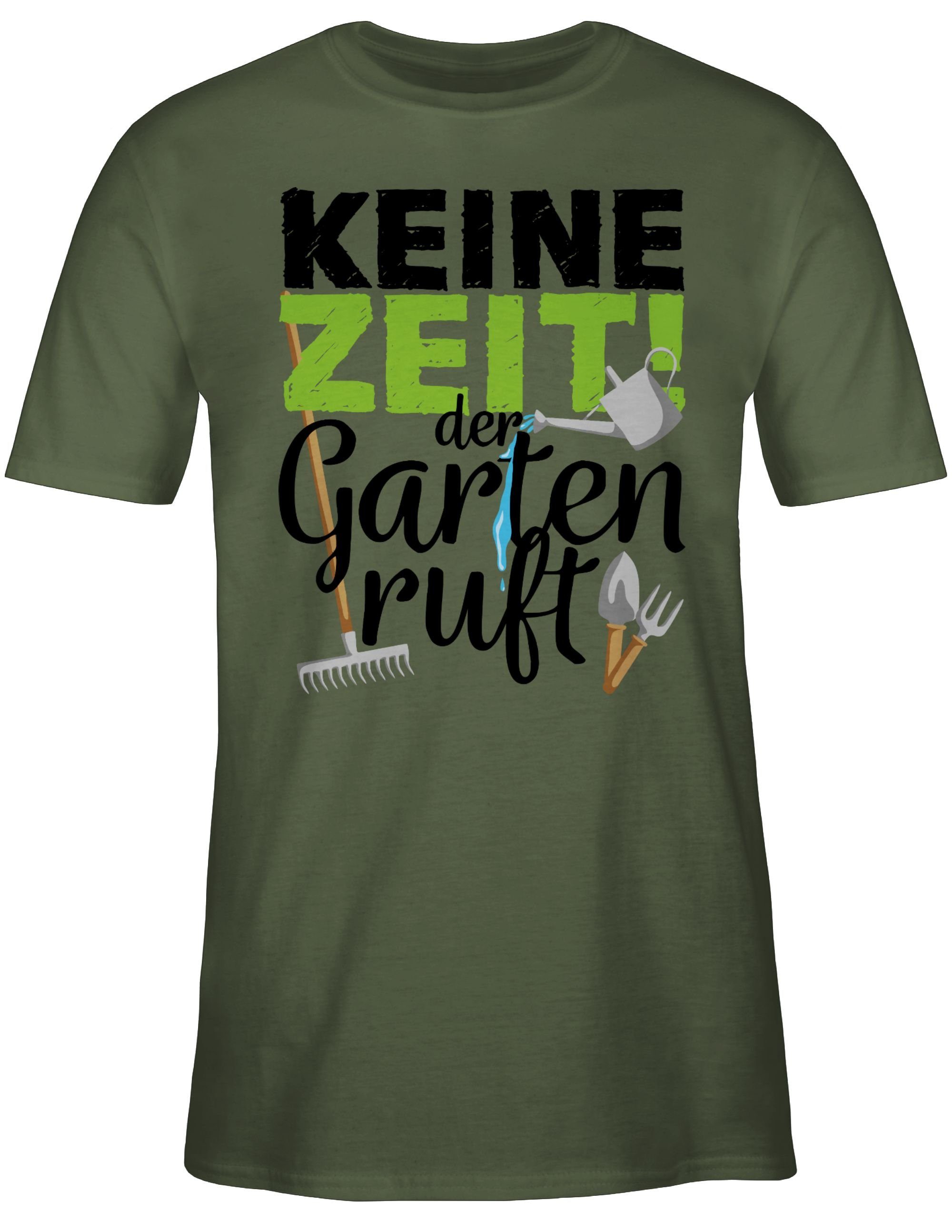 T-Shirt Keine Outfit 1 Grün ruft Zeit Garten Shirtracer der - Hobby Army Gartengeräte