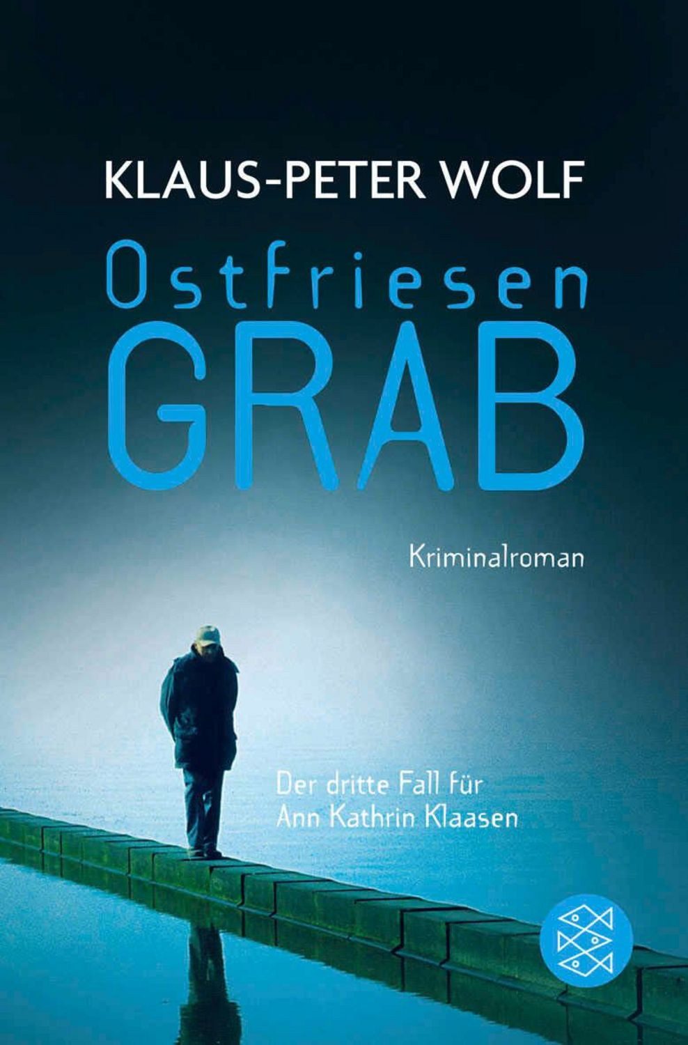 Ostfriesengrab / Ann Kathrin Klaasen Band 3 / Klaus-Peter Wolf
