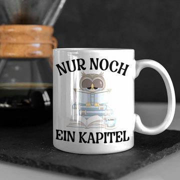 Trendation Tasse Trendation - Nur Noch Ein Kapitel Tasse für Leseratte Geschenk Bücher Lesen