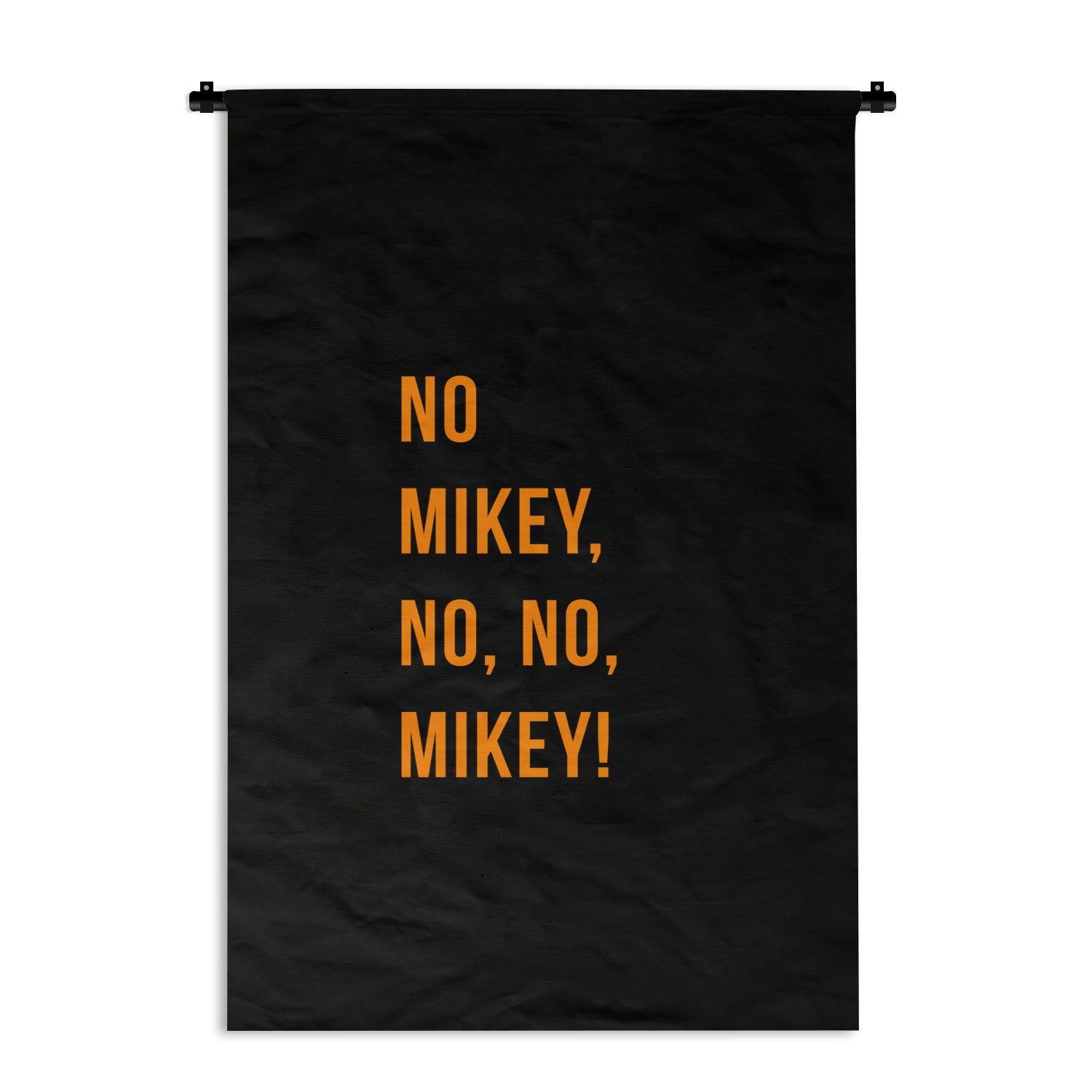 MuchoWow Wanddekoobjekt Zitate - Nein Mikey, nein, nein, Mikey! - Orange - Schwarz, Wanddeko für Wohnzimmer, Schlafzimmer, Kleid, Wandbehang, Kinderzimmer