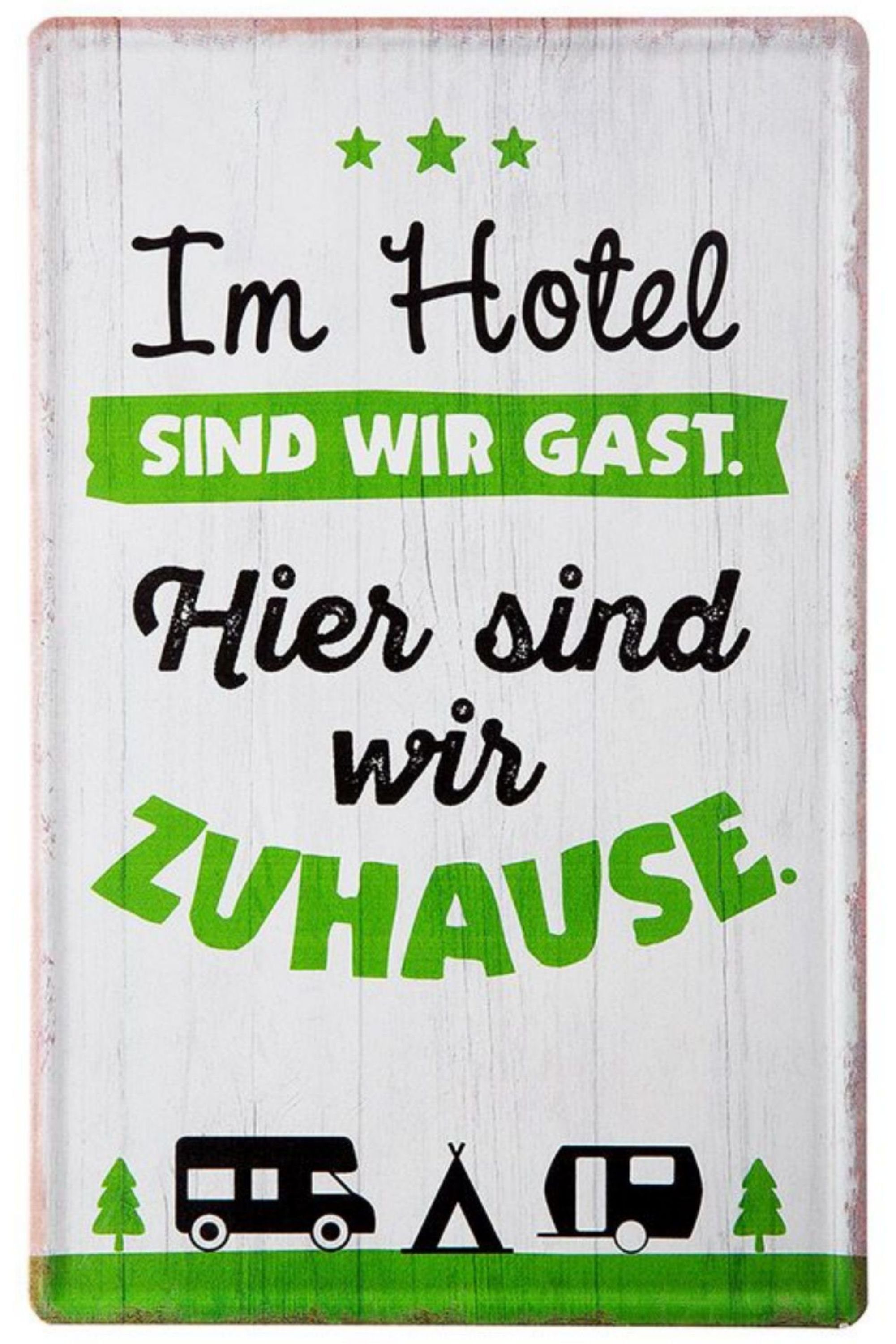 GILDE Wandbild, Camping, Tolles Camper Metallschild Modell IM HOTEL SIND WIR GAST... M
