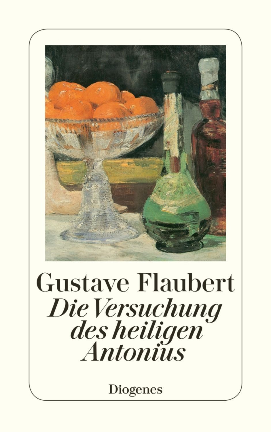 Die Versuchung des heiligen Antonius / Gustave Flaubert