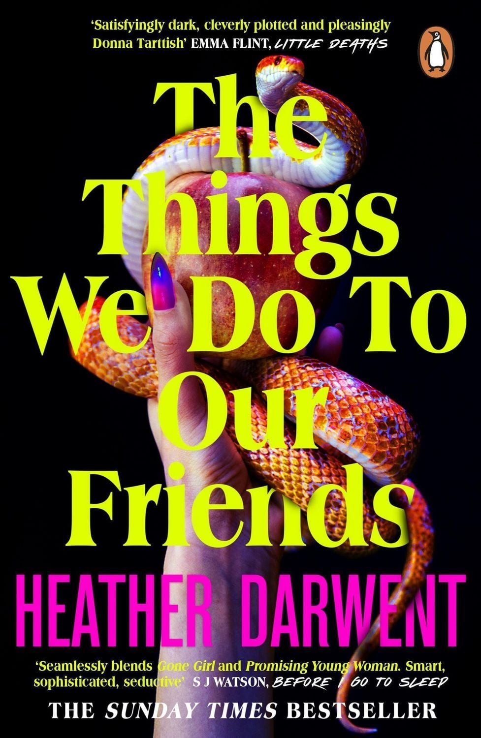 The Things We Do To Our Friends / Heather Darwent