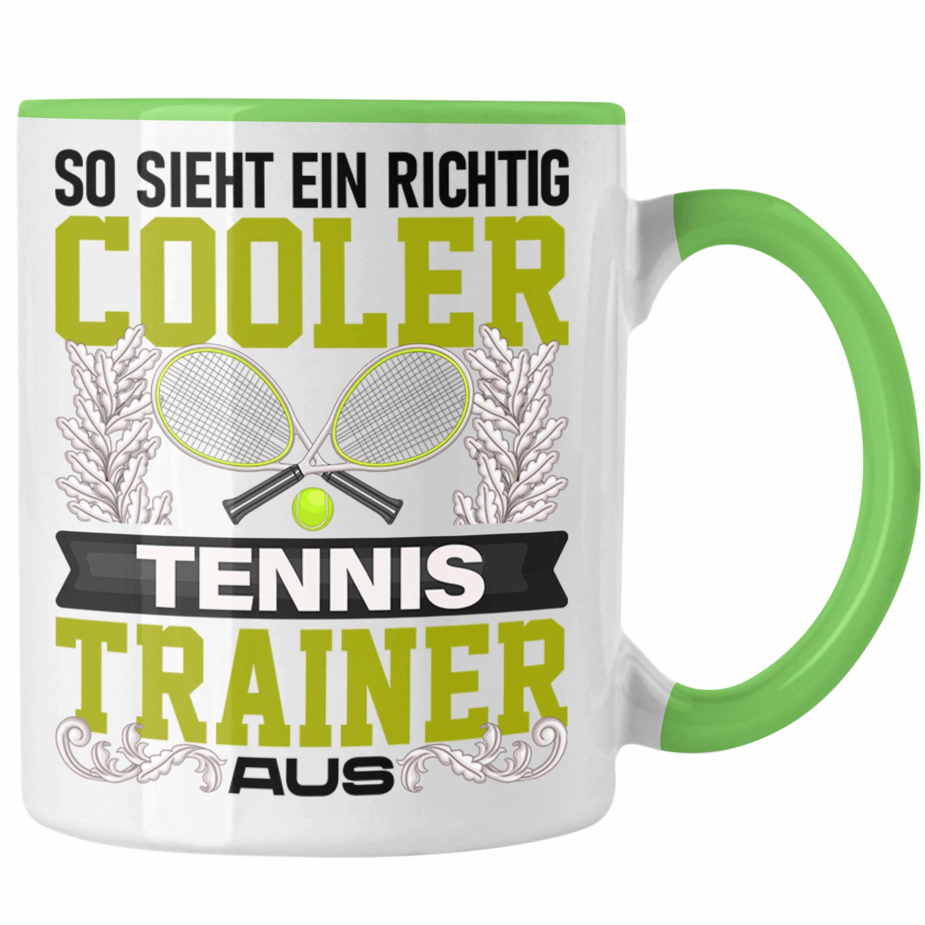Trendation Tasse Trendation - Tennis Trainer Tasse Geschenk Lustig Spruch So Sieht Ein Grün