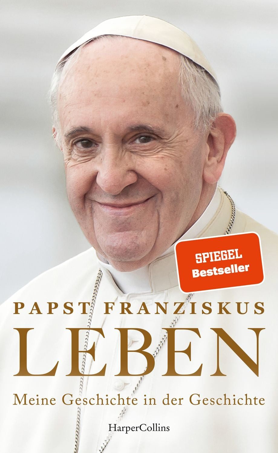 LEBEN. Meine Geschichte in der Geschichte / Papst Franziskus, SPIEGEL-Bestseller