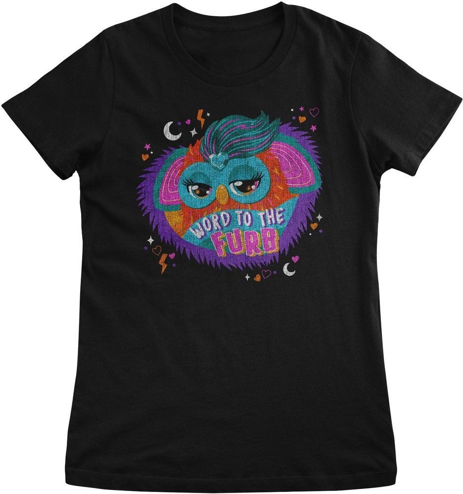 Furby T-Shirt Word To The Furb Girly Tee