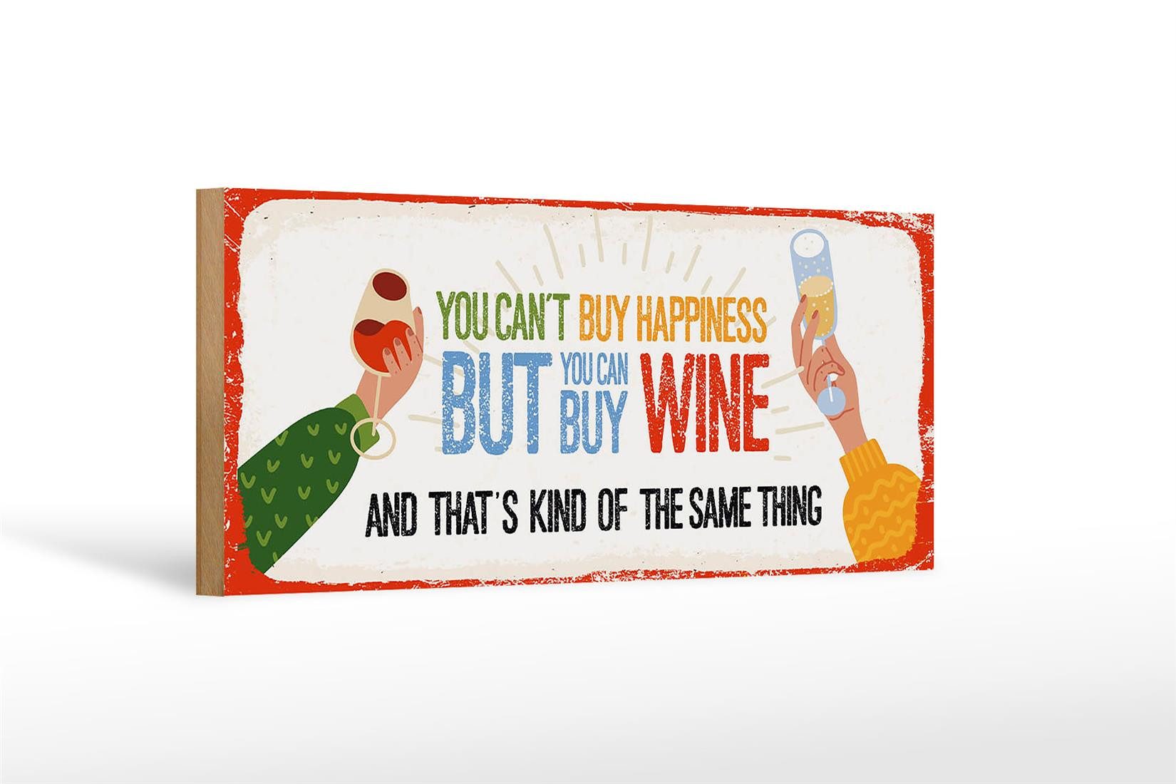 Holzbild Spruch Wein Can´t buy happines but Wine 27x10cm