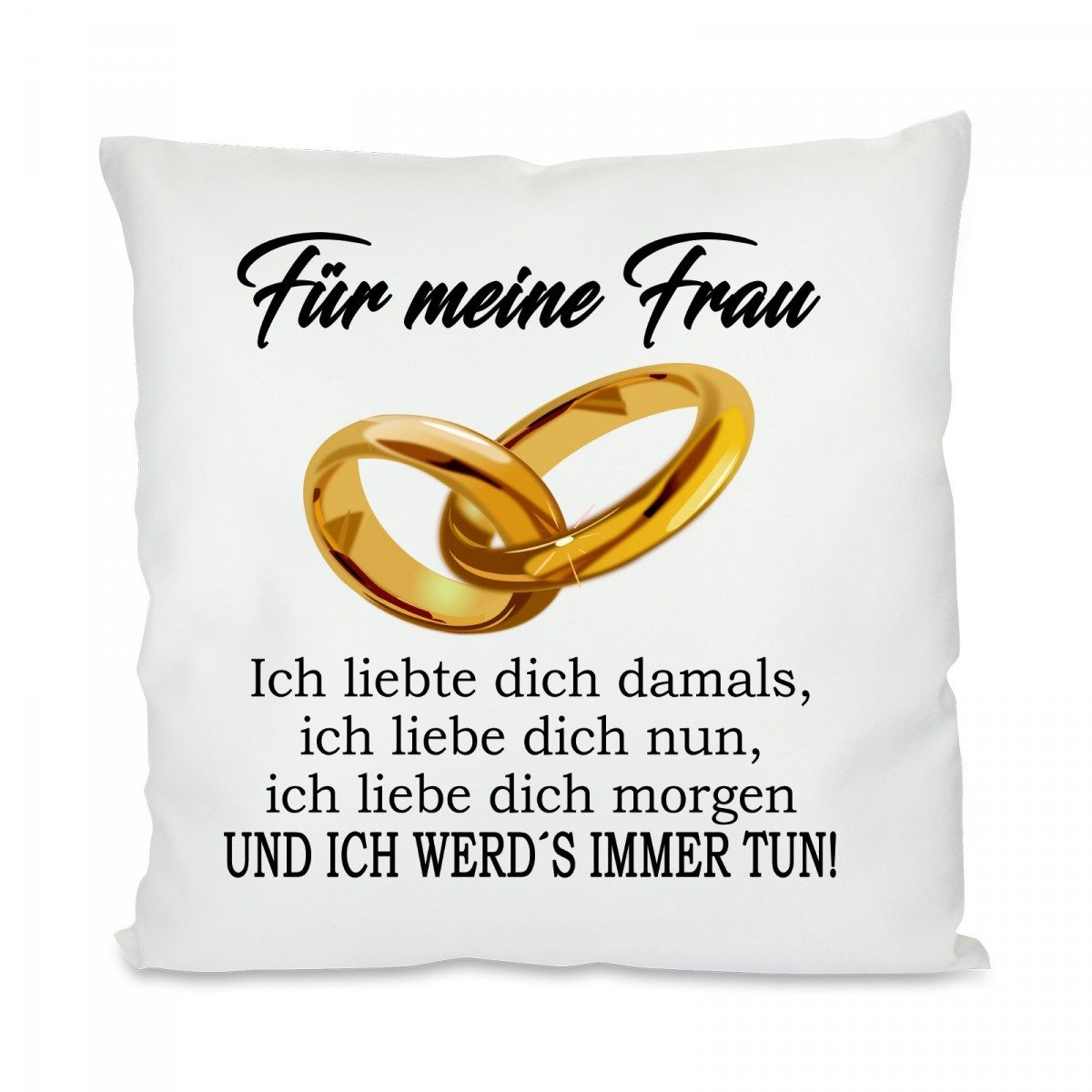 Herzbotschaft Dekokissen Kissen mit einseitigem Motiv Für meine Frau, Kissenhülle mit Füllung